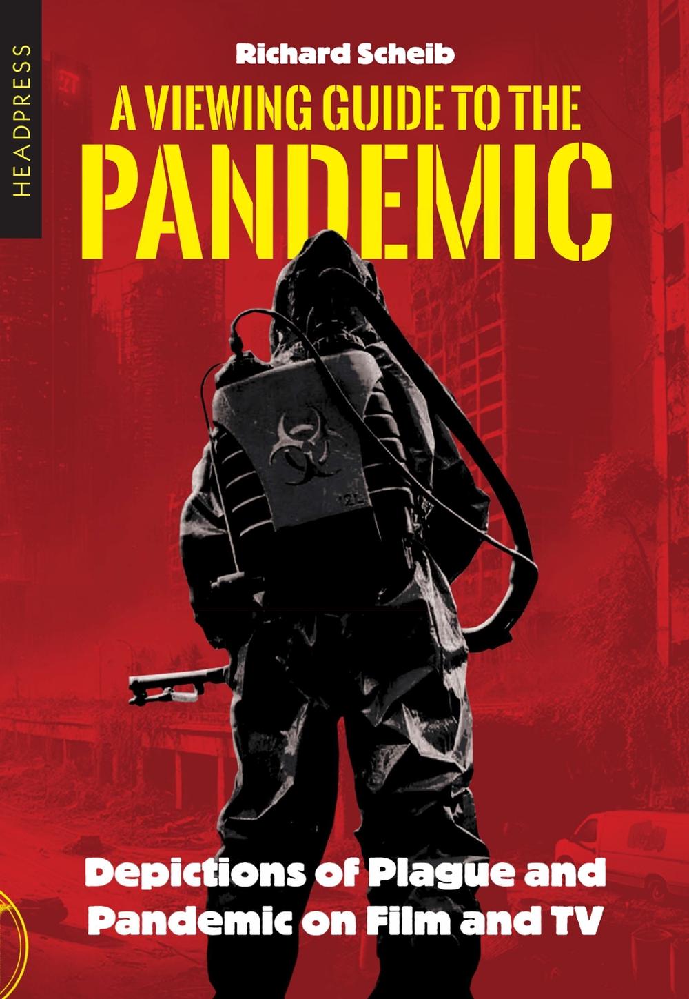 A Viewing Guide to the Pandemic, 9781915316394