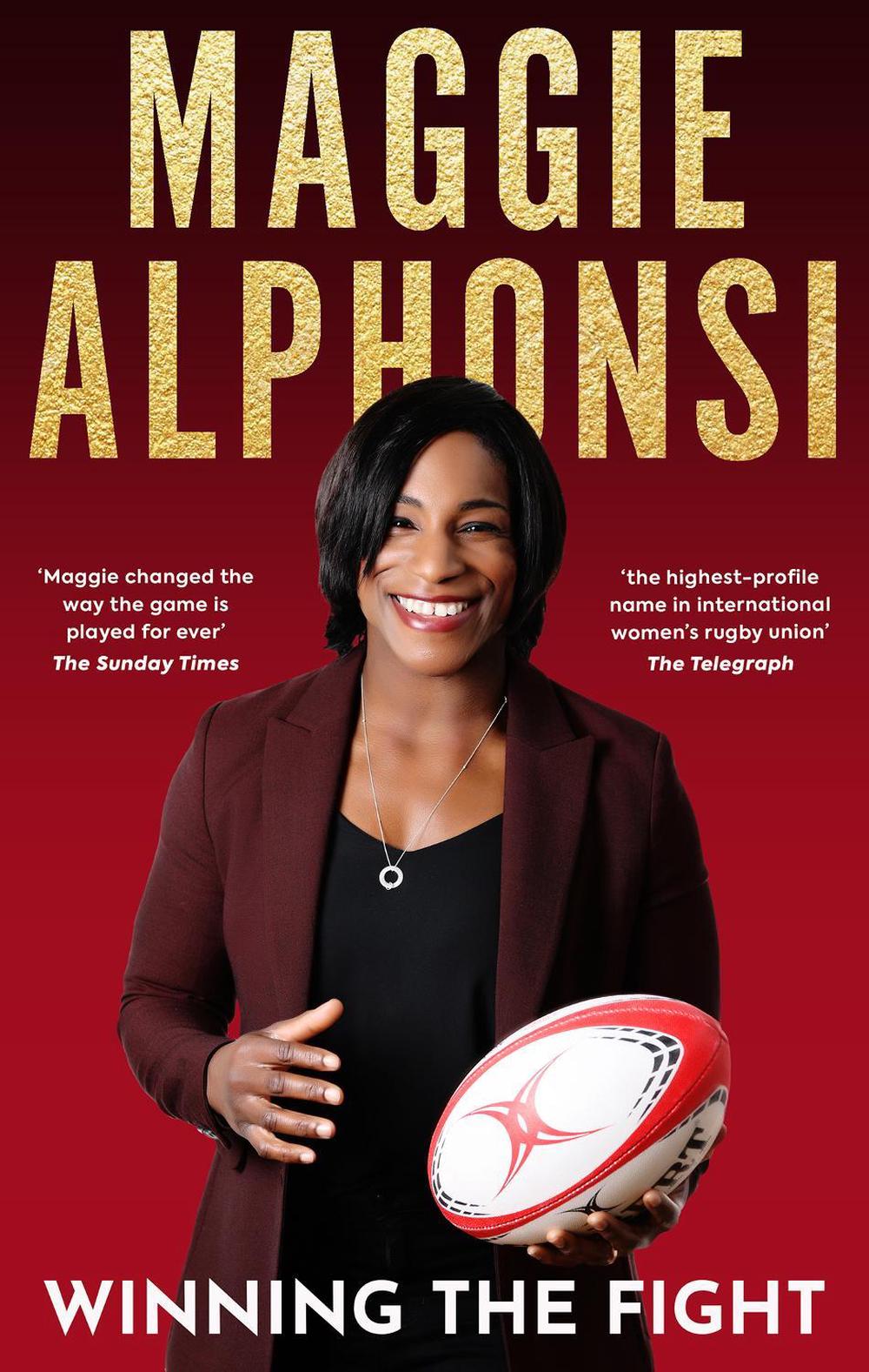 Maggie Alphonsi: Winning the Fight, 9781915359018