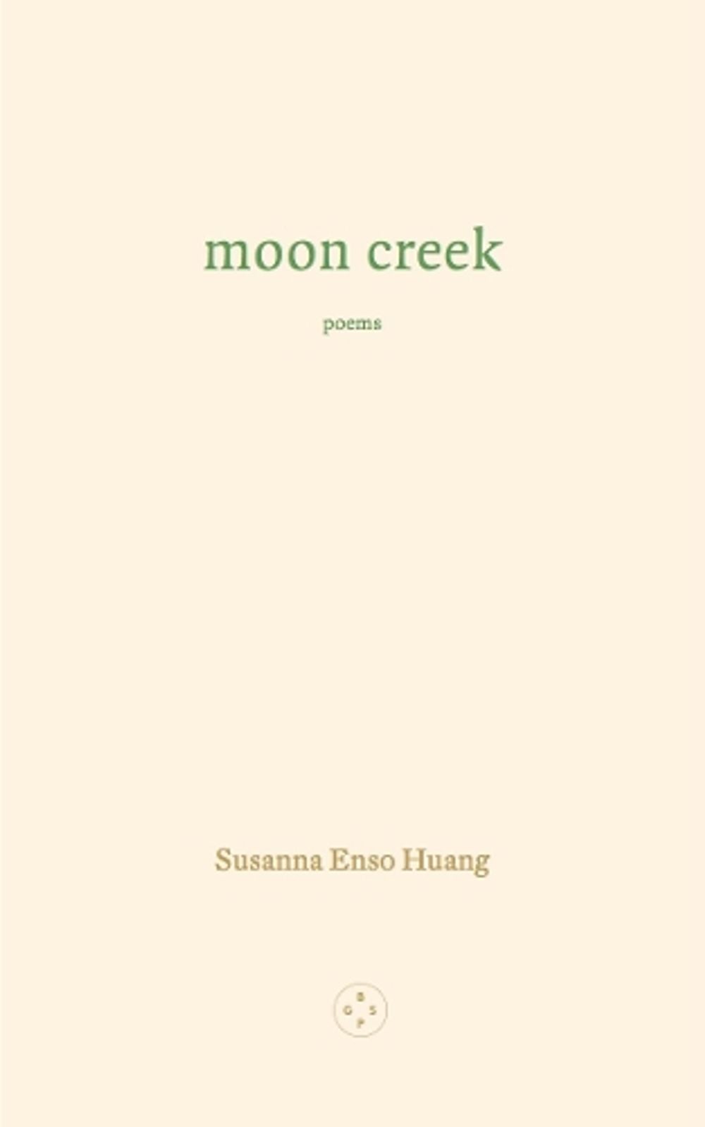 Moon Creek by Susanna Enso Huang - ISBN: 9781915406446