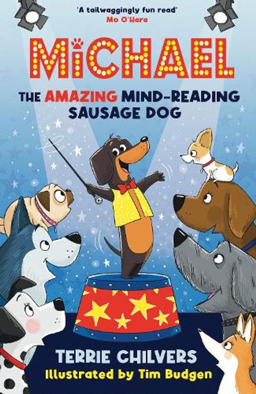 Michael the Amazing Mind-Reading Sausage Dog by Terrie Chilvers - ISBN: 9781915444134