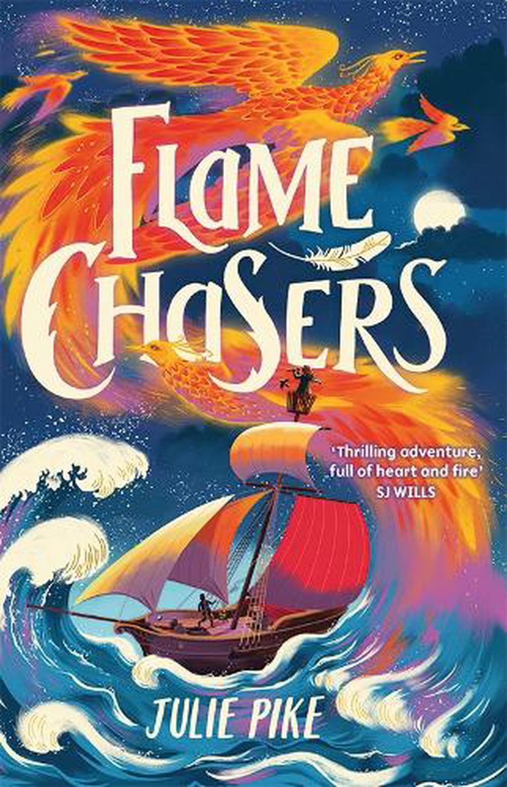 Flame Chasers by Julie Pike - ISBN: 9781915444554