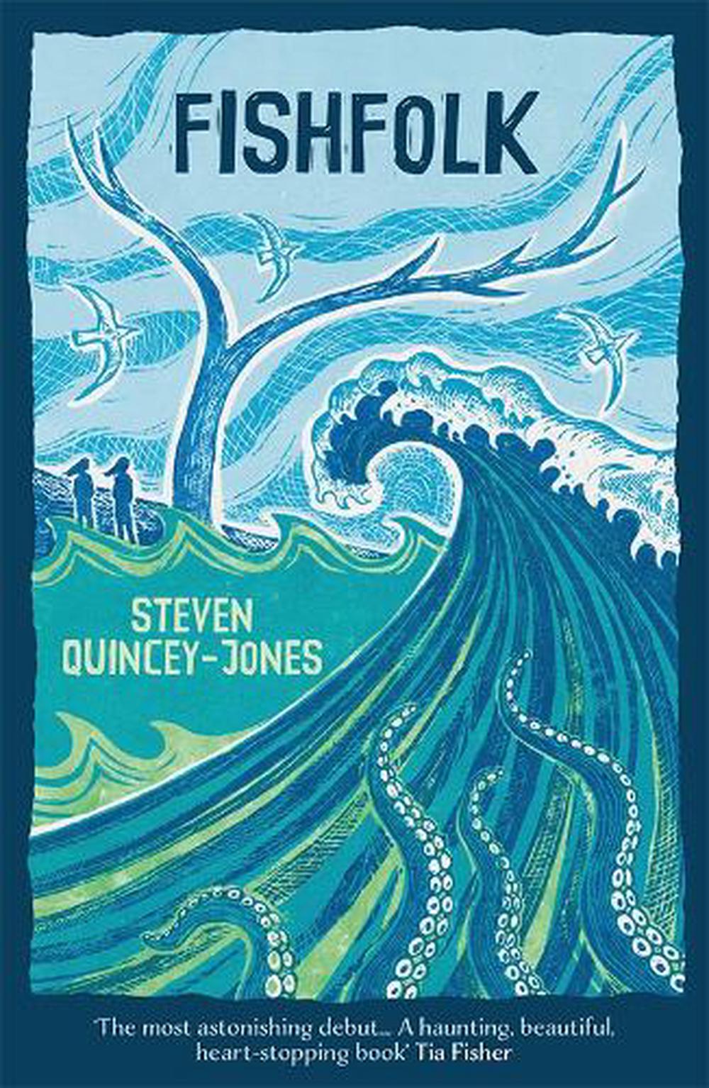 Fishfolk by Steven Quincey Jones - ISBN: 9781915444905