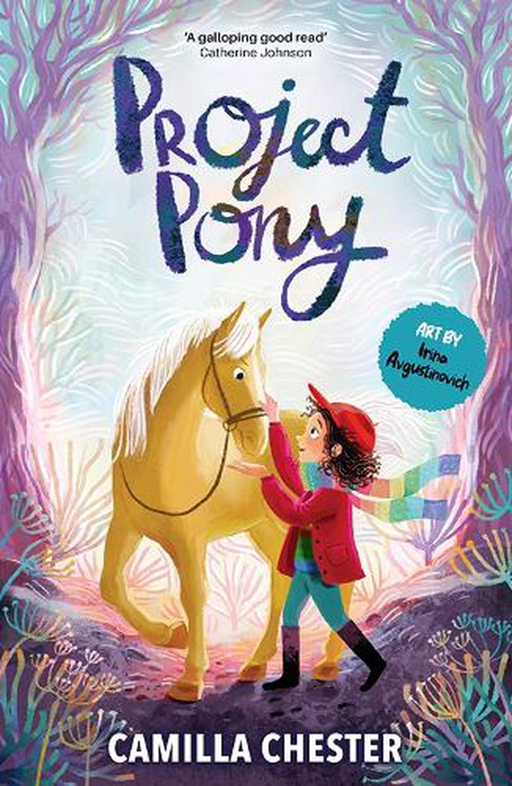 Project Pony by Camilla Chester - ISBN: 9781915444943