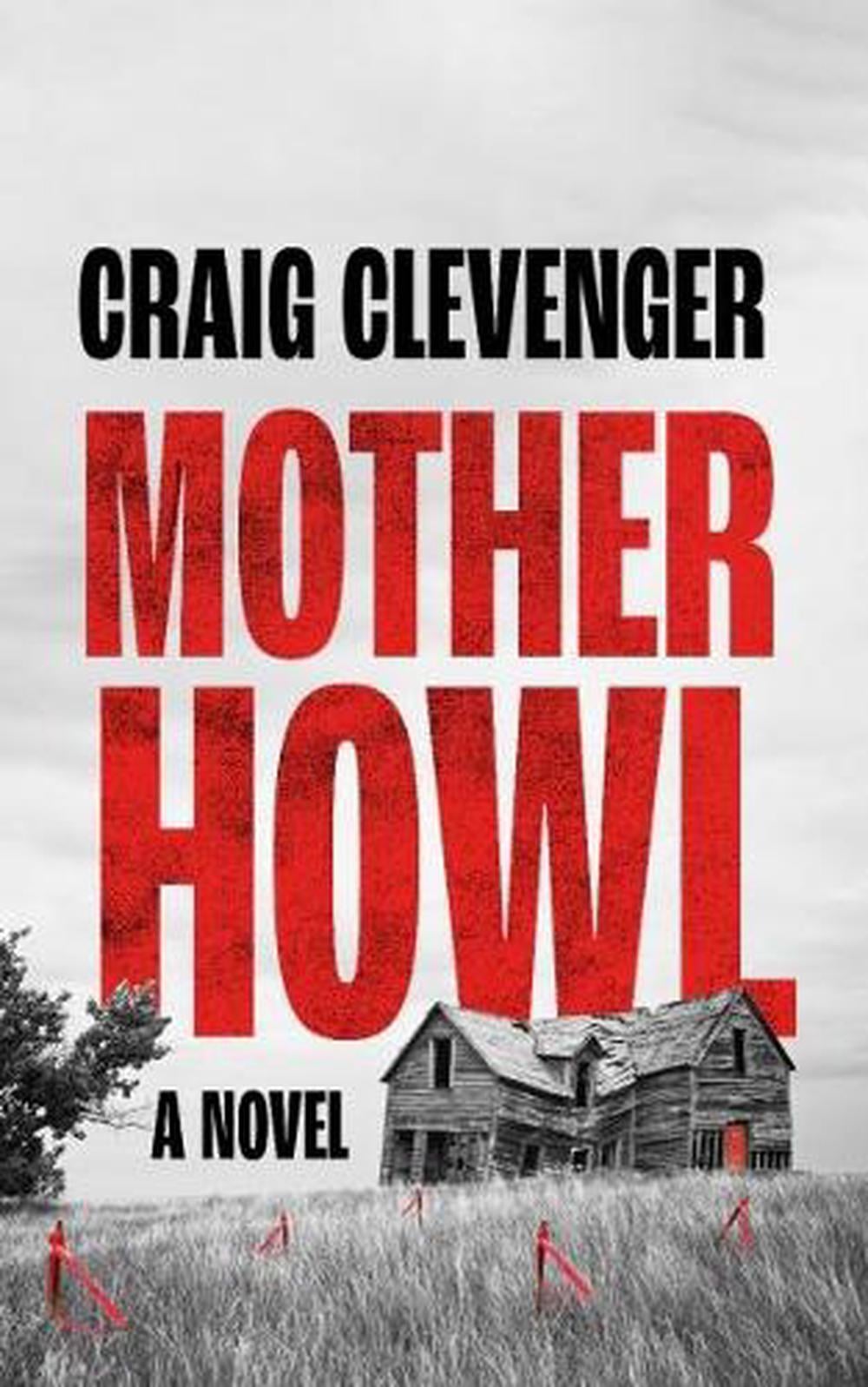 Mother Howl by Craig Clevenger - ISBN: 9781915523037