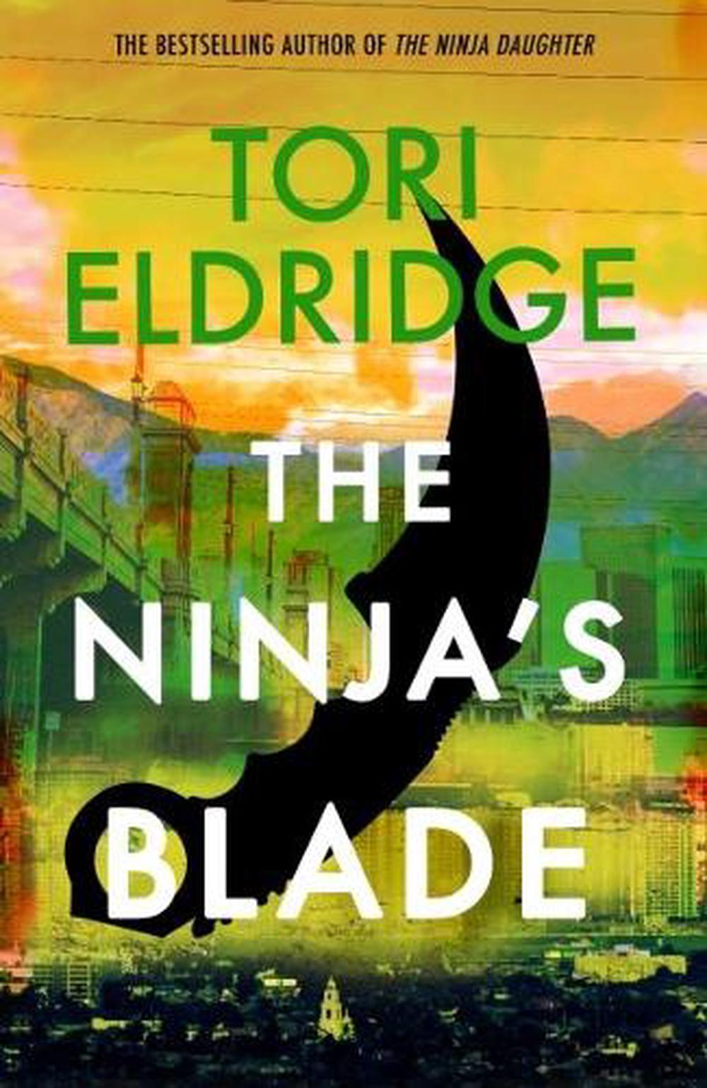 The Ninja's Blade by Tori Eldridge - ISBN: 9781915523716