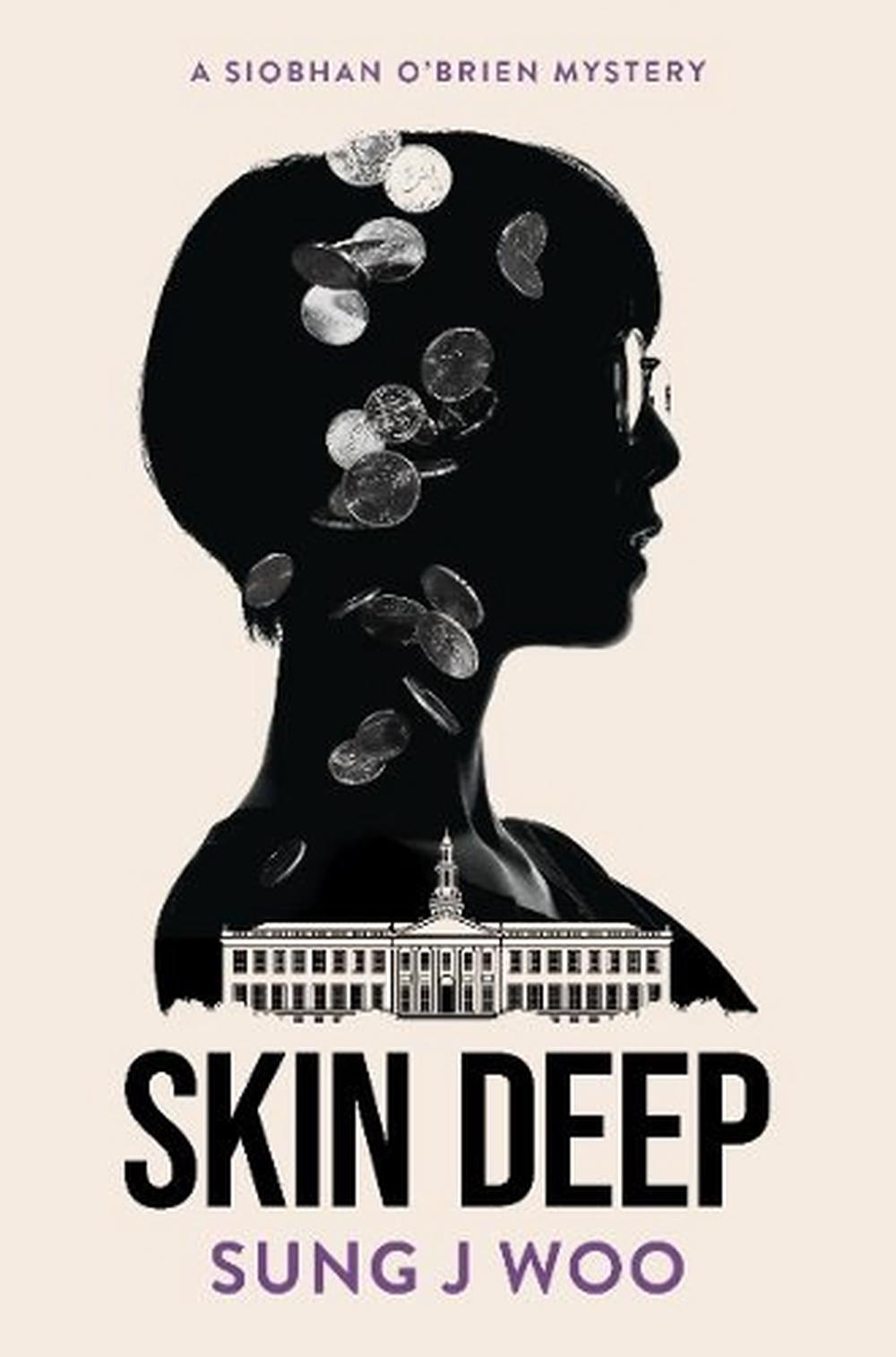 Skin Deep by Sung J. Woo - ISBN: 9781915523846