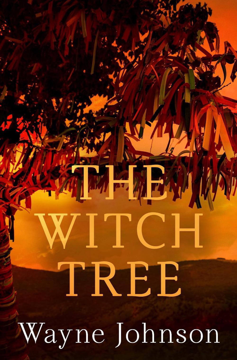 The Witch Tree by Wayne Johnson - ISBN: 9781915523921