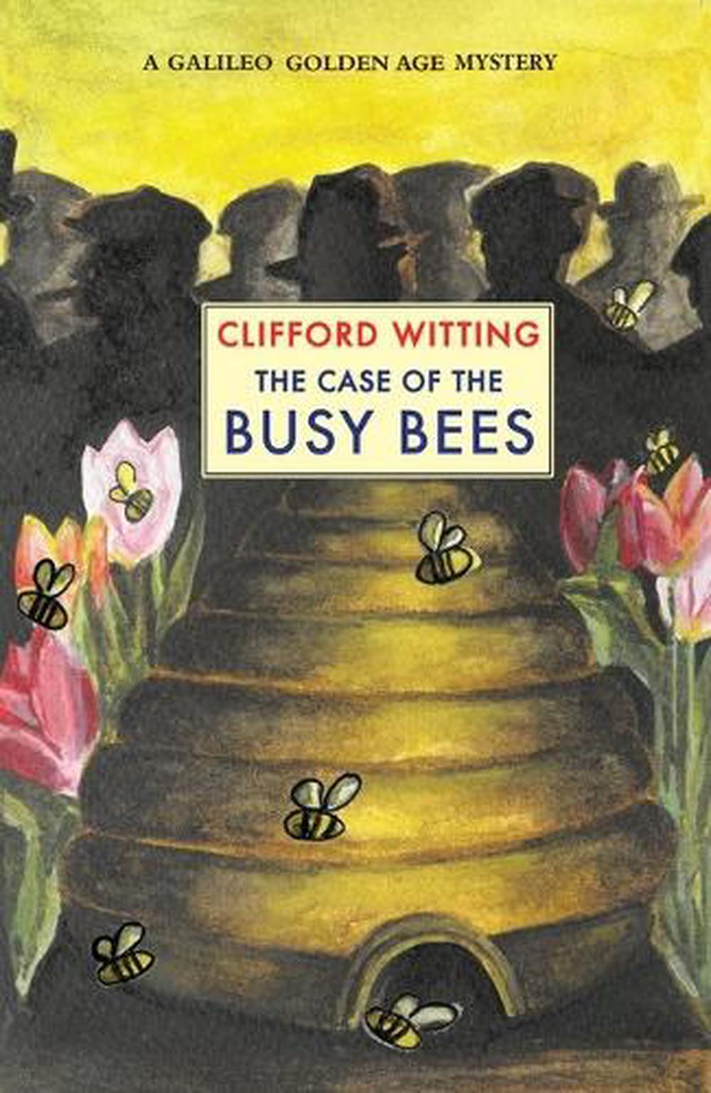 The Case of the Busy Bees, 9781915530455