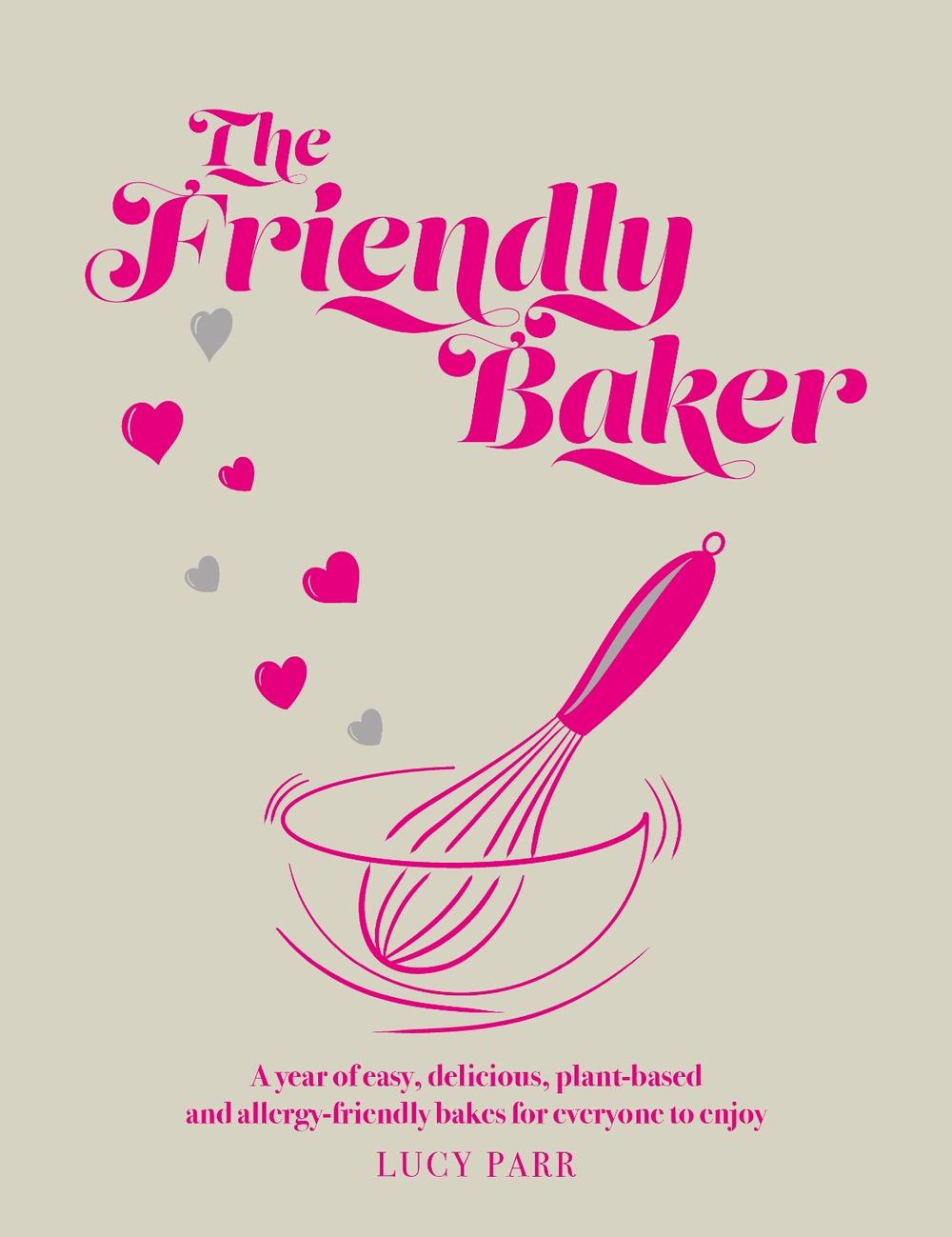 The Friendly Baker, 9781915538017