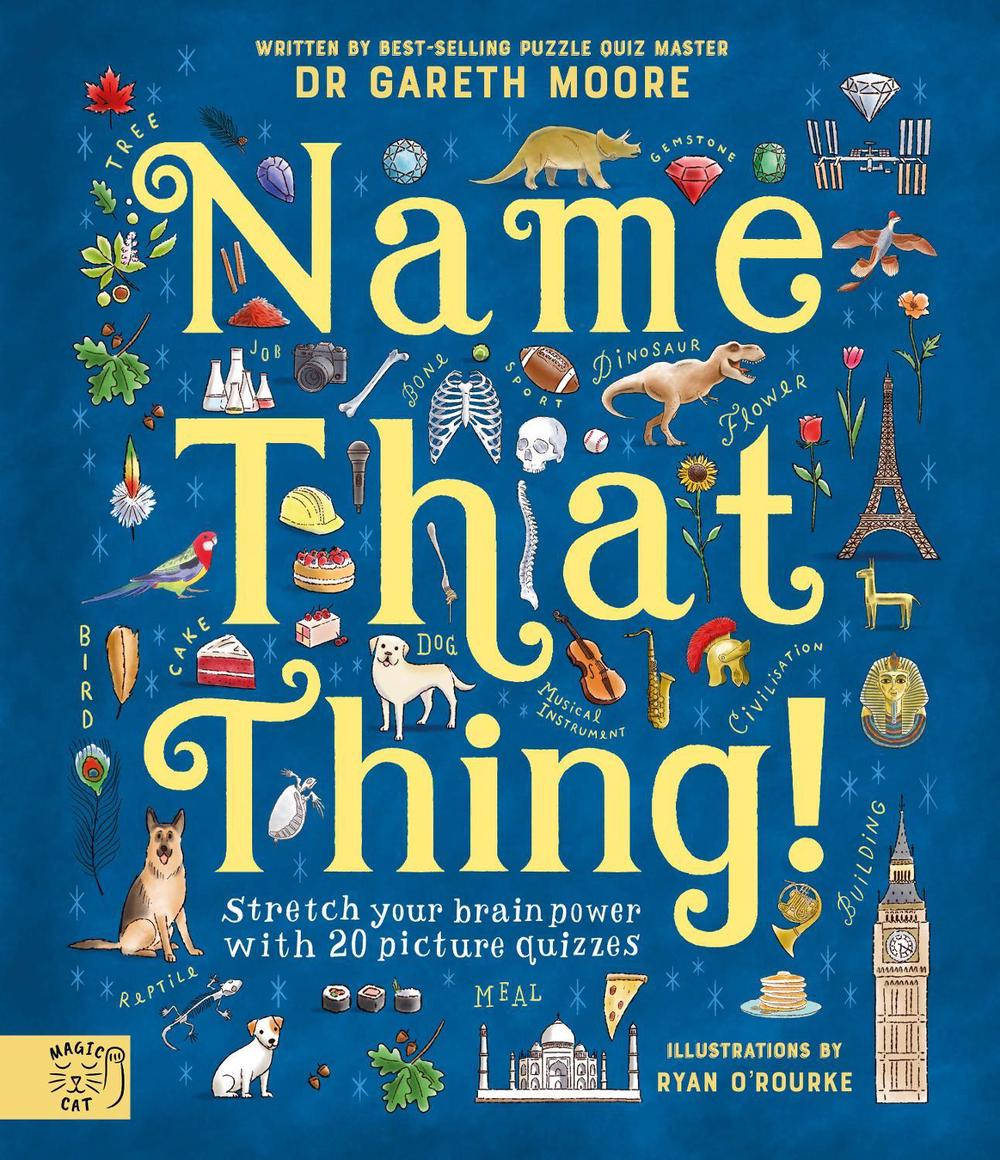 Name That Thing by Dr Gareth Moore - ISBN: 9781915569066