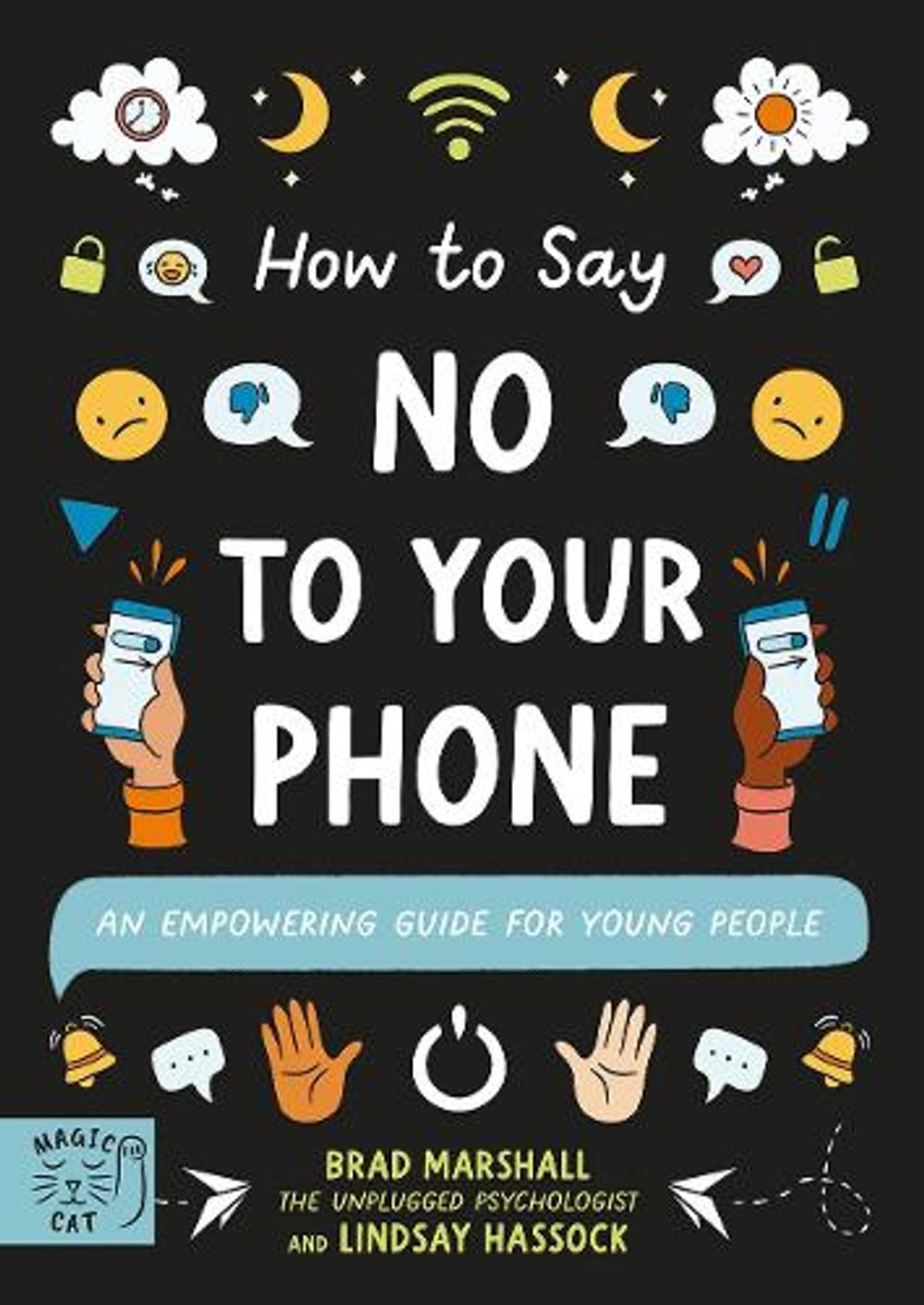 How to Say No to Your Phone by Brad Marshall - ISBN: 9781915569110