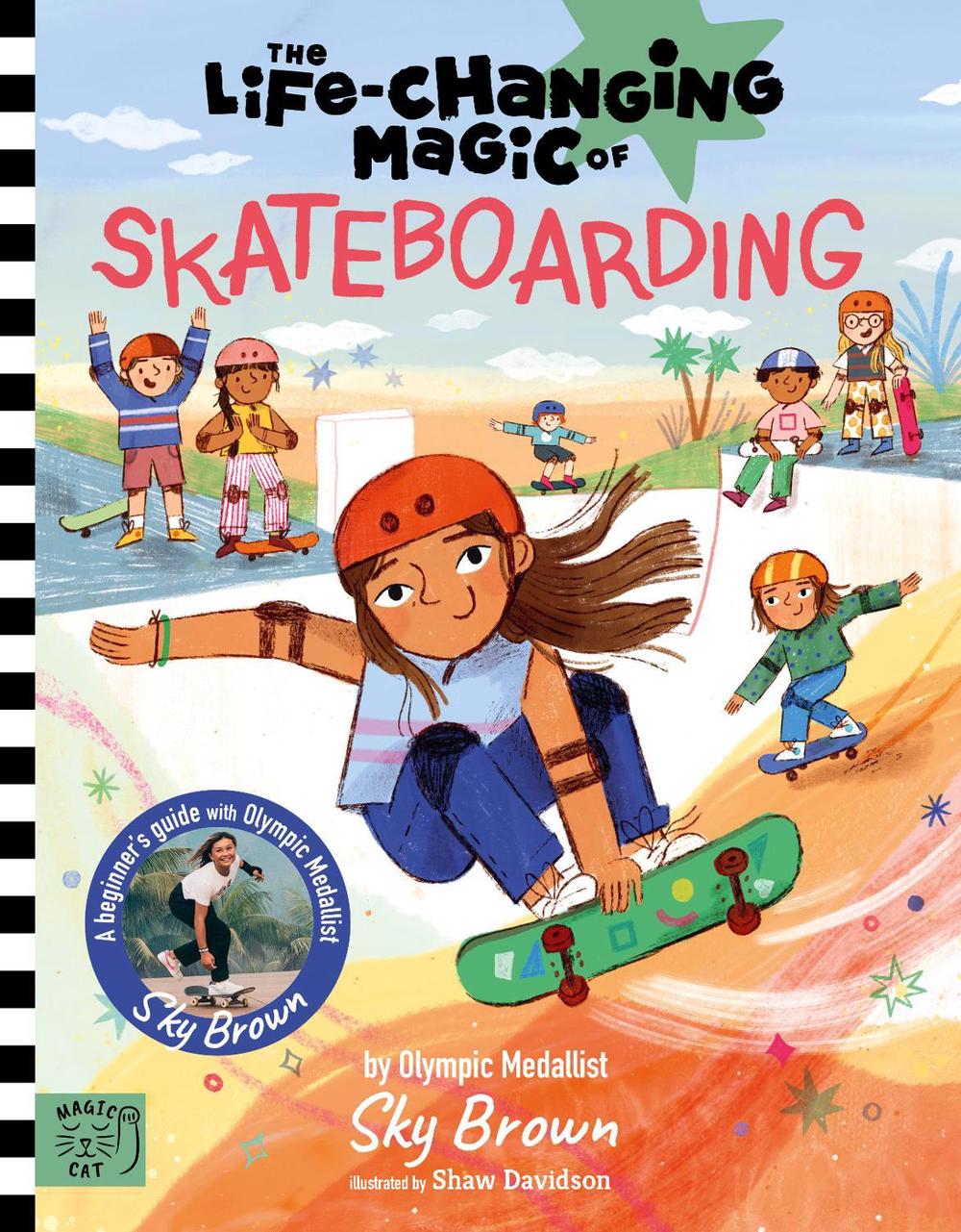 The Life Changing Magic of Skateboarding, 9781915569257