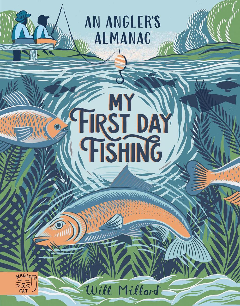My First Day Fishing by Will Millard - ISBN: 9781915569288
