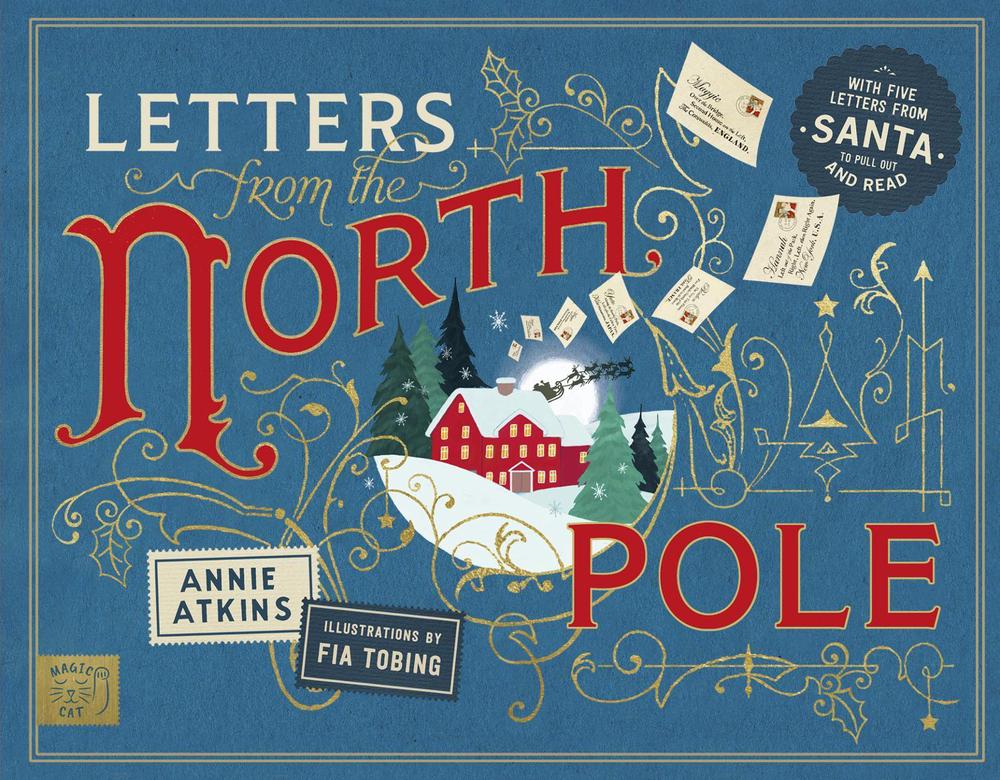Letters from the North Pole: With Five Letters to Pull Out and Read – A Times Book of the Year 2024, 9781915569486