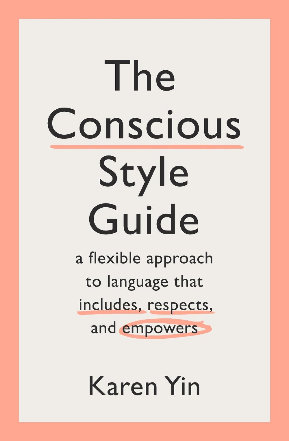 The Conscious Style Guide, 9781915590541