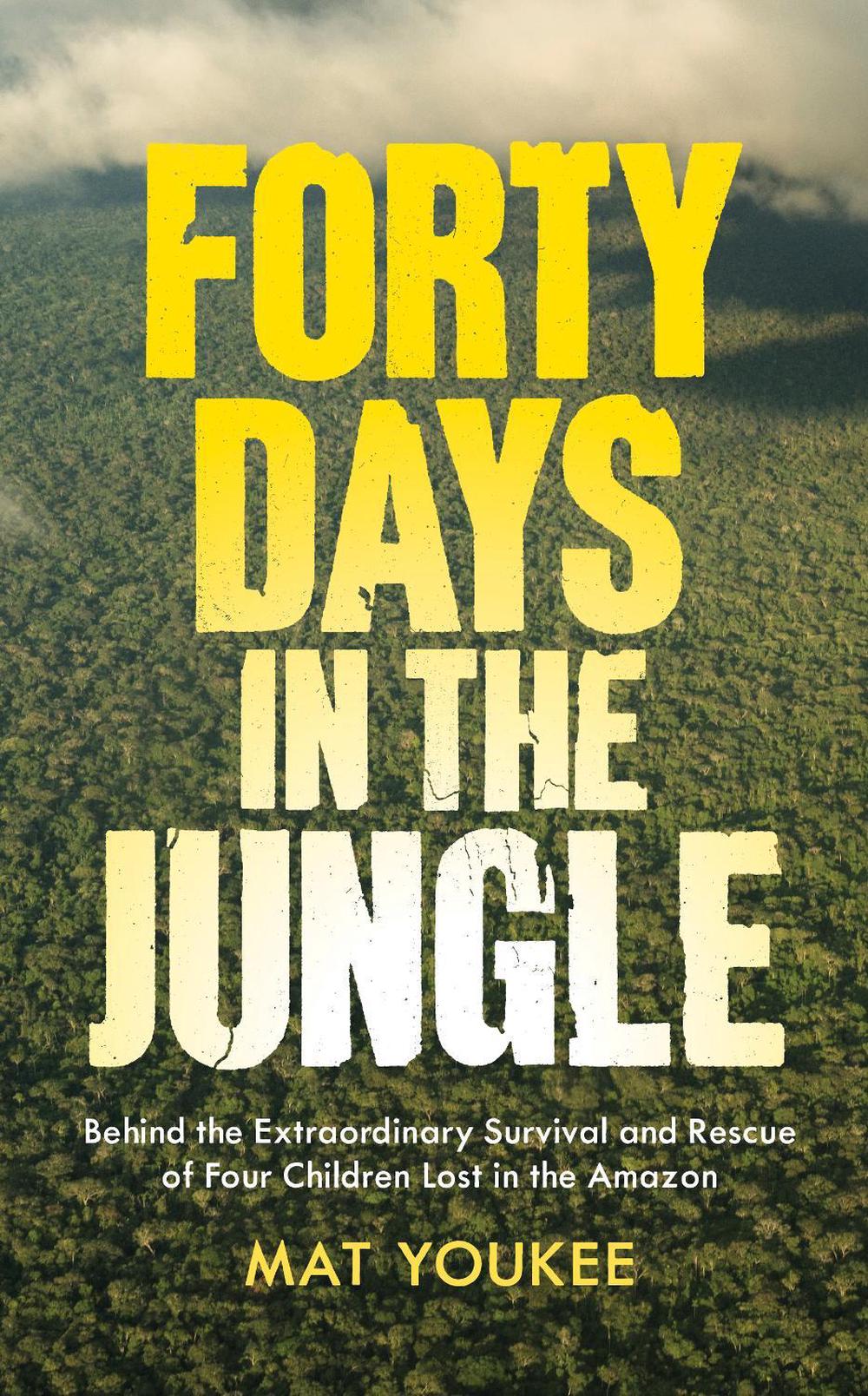 Forty Days in the Jungle, 9781915590794