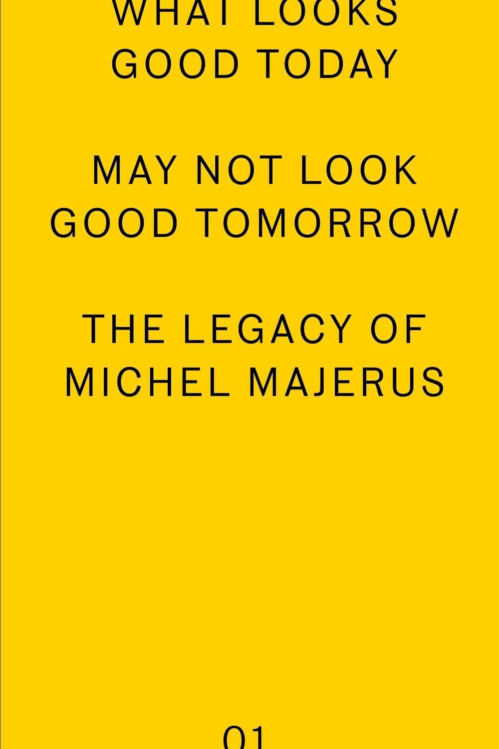 what looks good today may not look good tomorrow by Bettina Steinbrugge - ISBN: 9781915609533