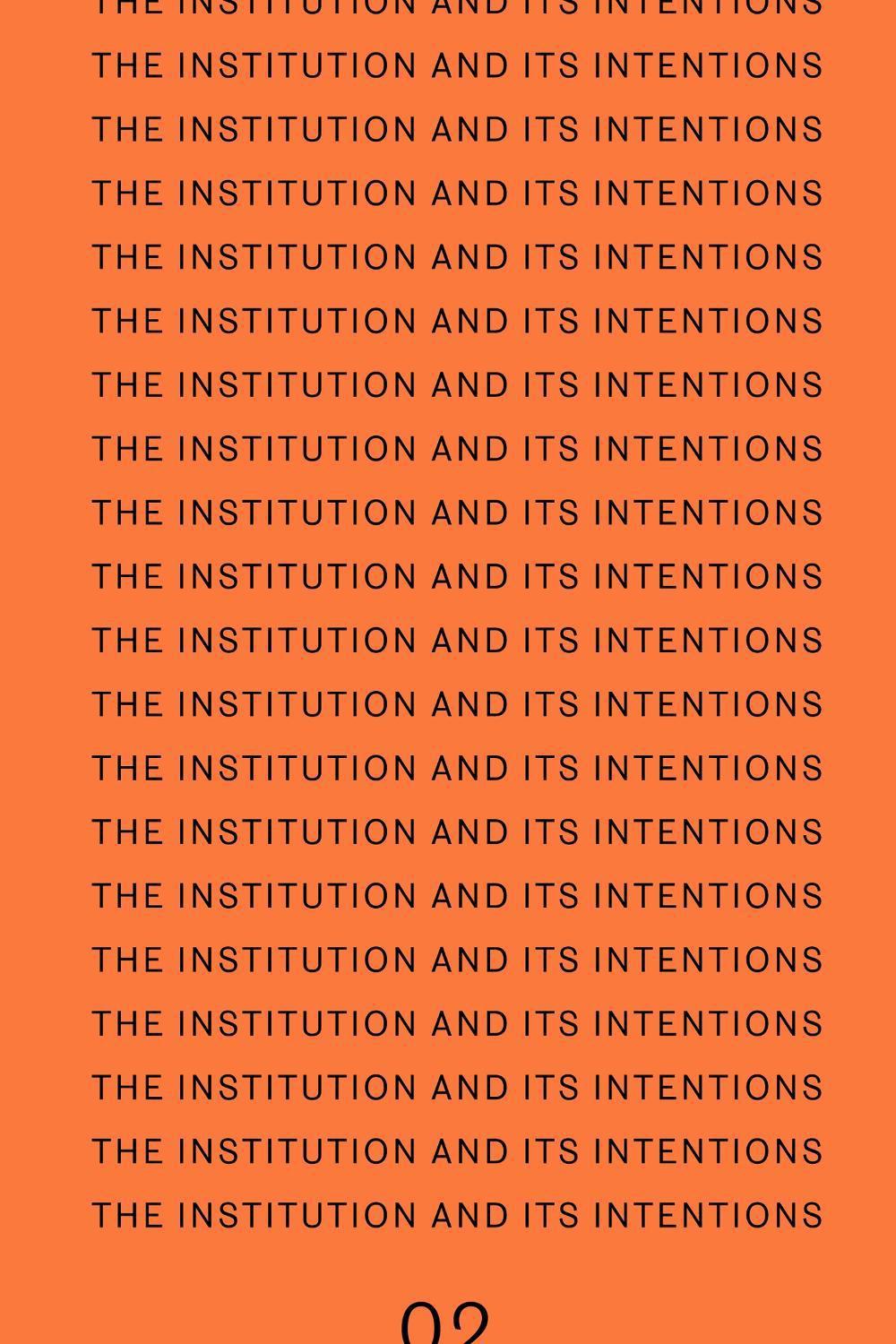 The Institution and Its Intentions by Bettina Steinbrügge - ISBN: 9781915609823