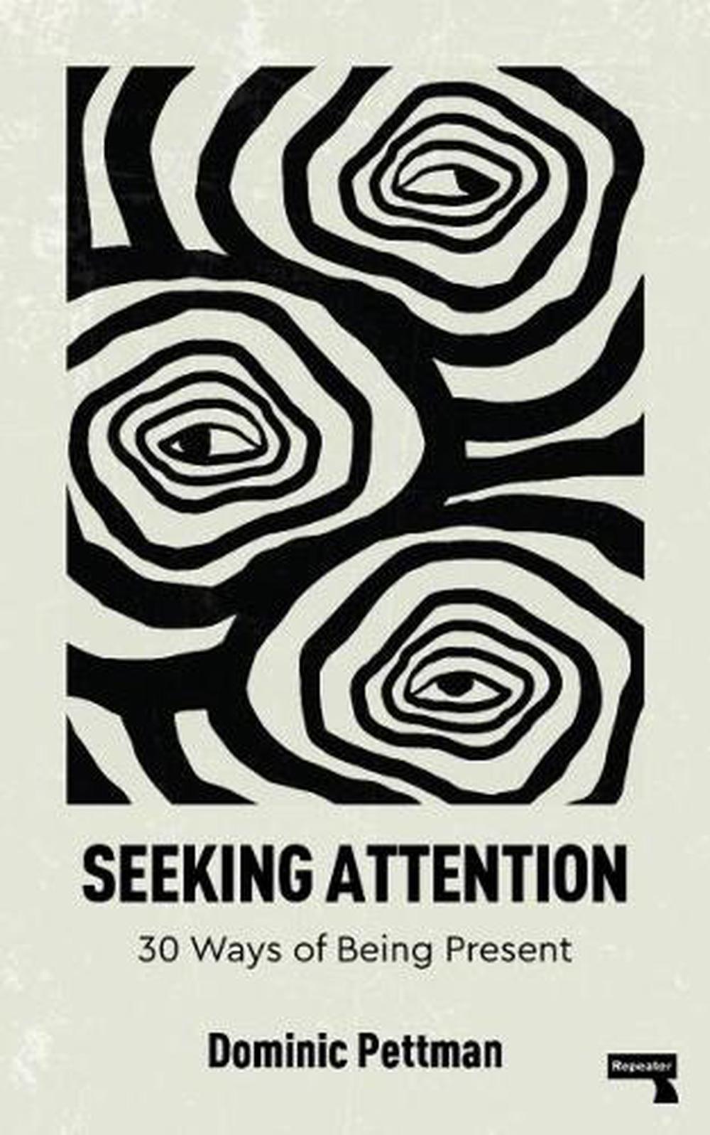 Seeking Attention by Dominic Pettman - ISBN: 9781915672674