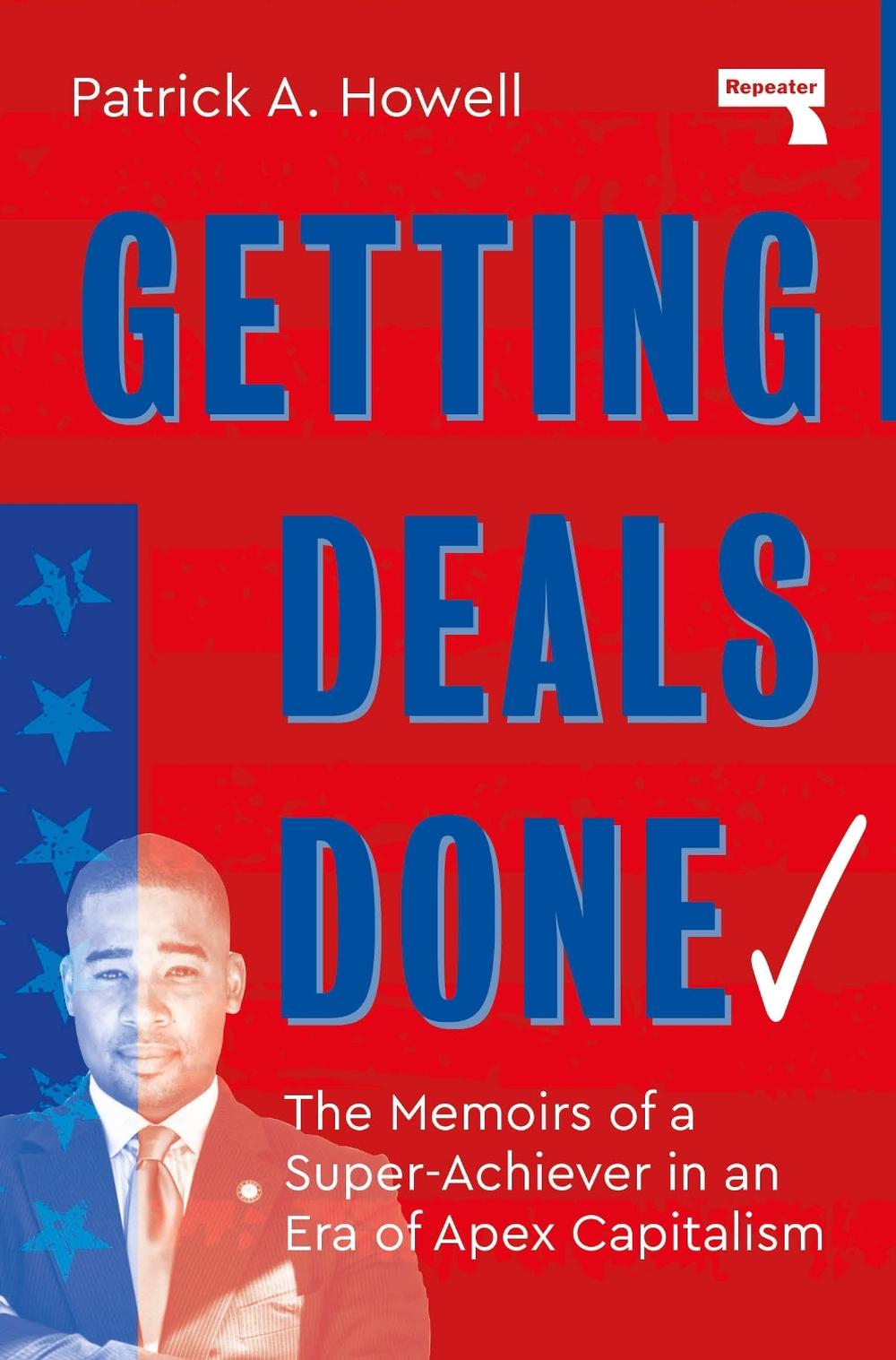 Getting Deals Done by Patrick A. Howell - ISBN: 9781915672919