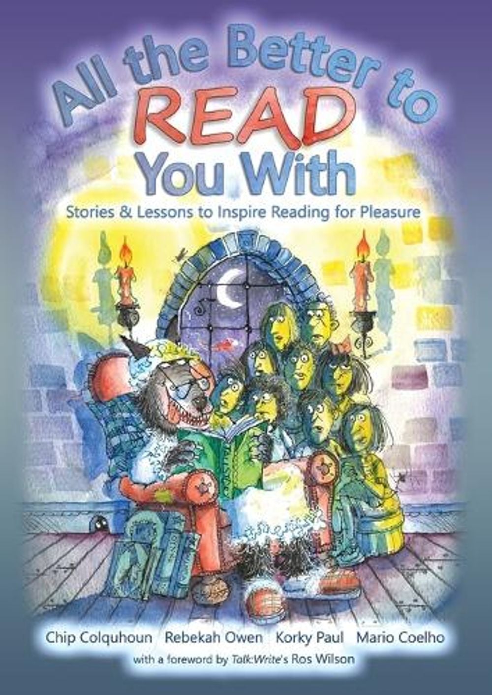 All the Better to Read You With by Chip Colquhoun - ISBN: 9781915703194