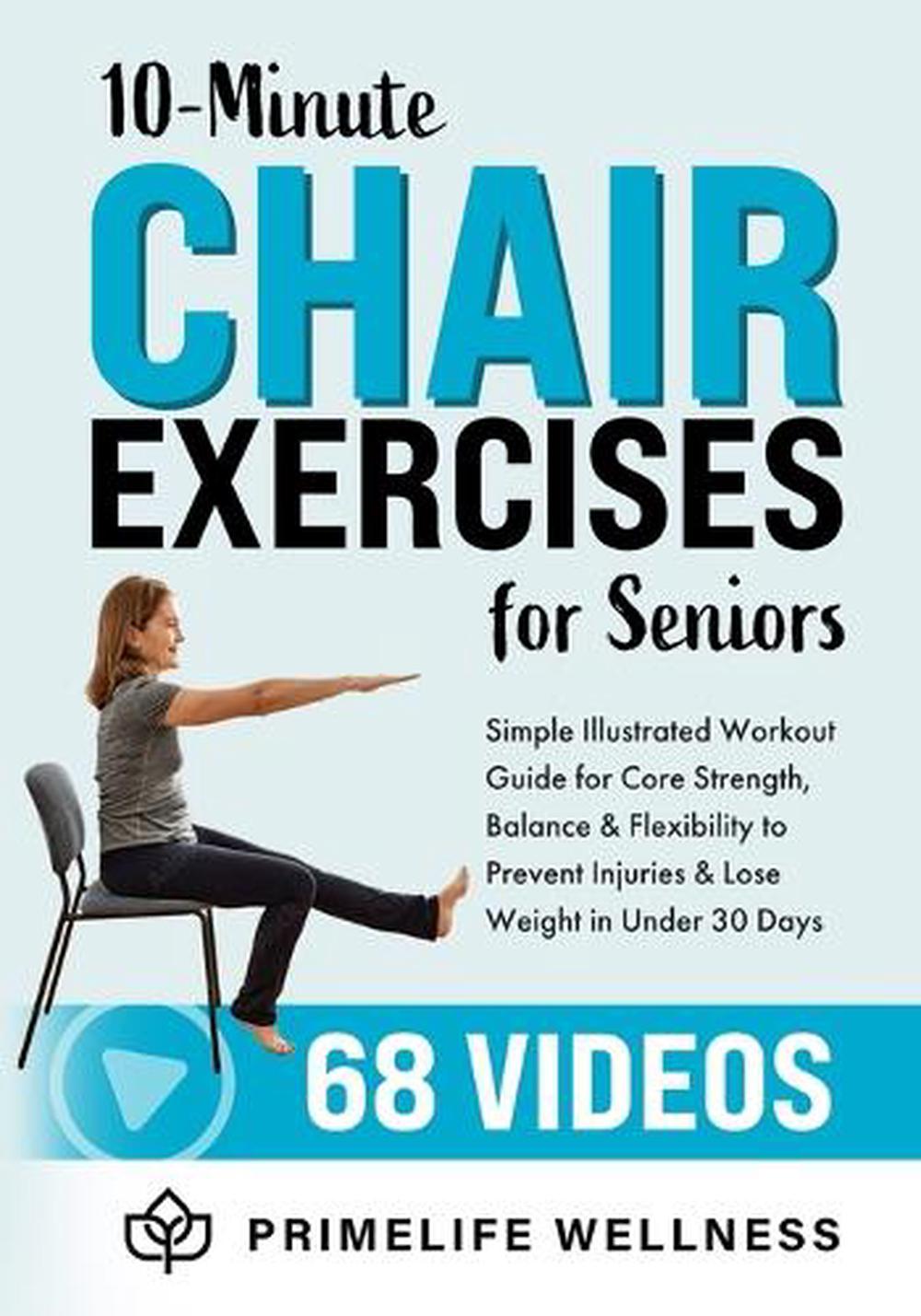 10-Minute Chair Exercises for Seniors, 9781915710604