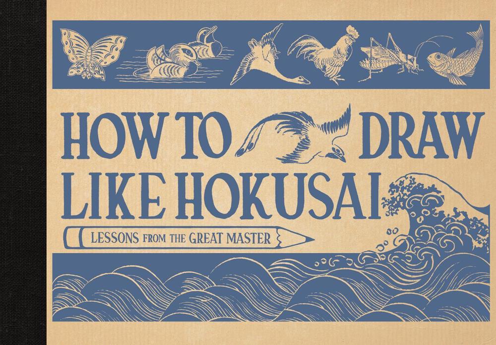 How to Draw Like Hokusai, 9781915751492