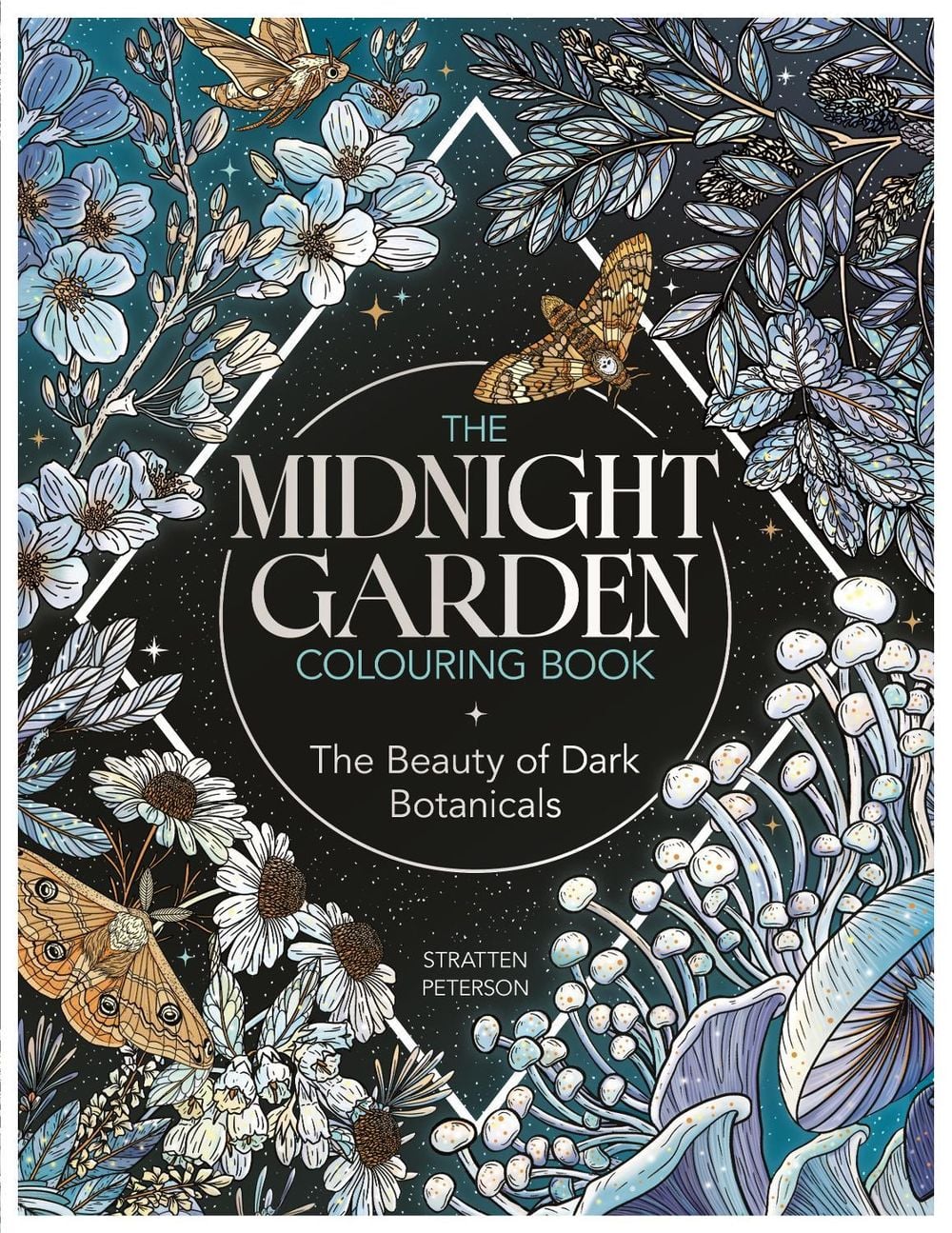 The Midnight Garden Colouring Book by Stratten Peterson - ISBN: 9781915751829