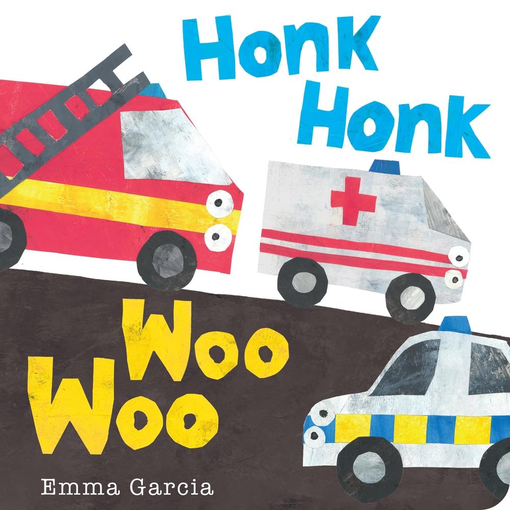 Honk Honk Woo Woo by Emma Garcia - ISBN: 9781915801104
