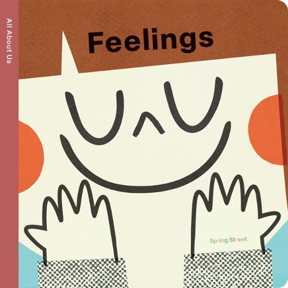 Spring Street All About Us: Feelings by Boxer Books - ISBN: 9781915801562