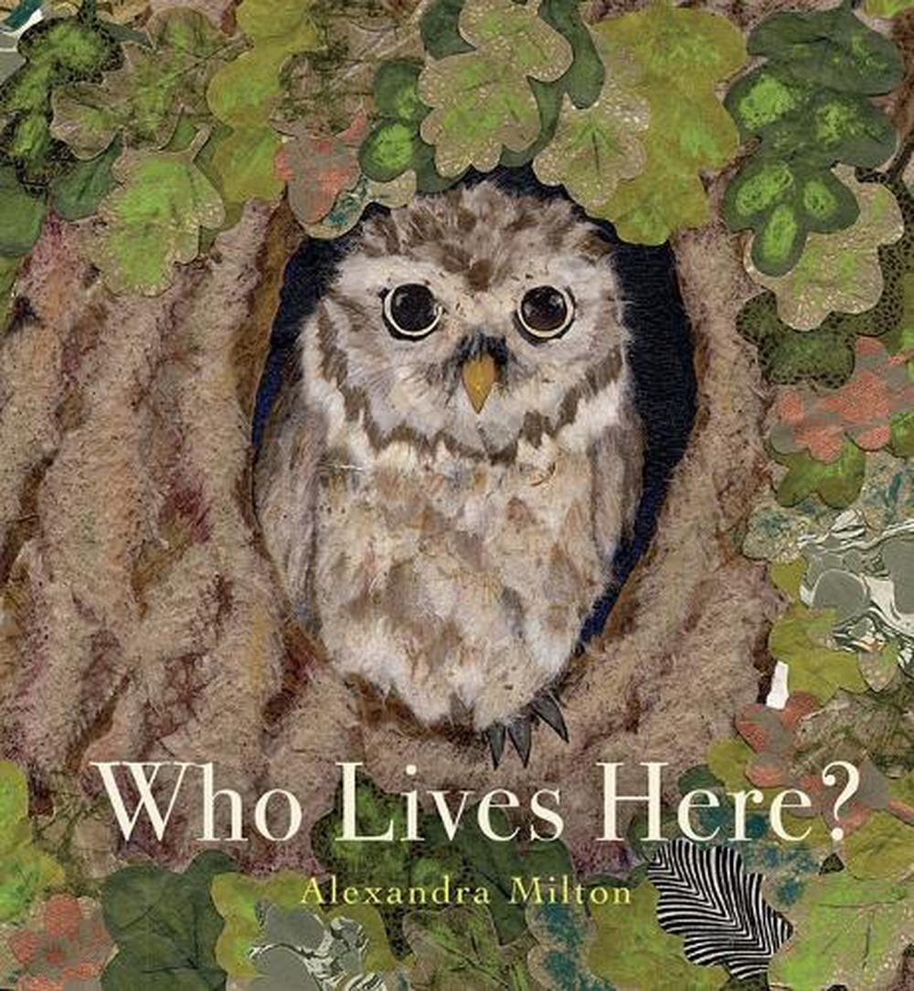 Who Lives Here? by Alexandra Milton - ISBN: 9781915801869