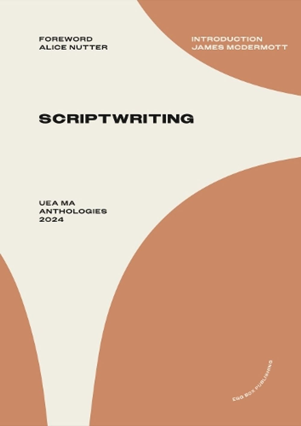 UEA MA Scriptwriting Anthology 2024 by James McDermott - ISBN: 9781915812629
