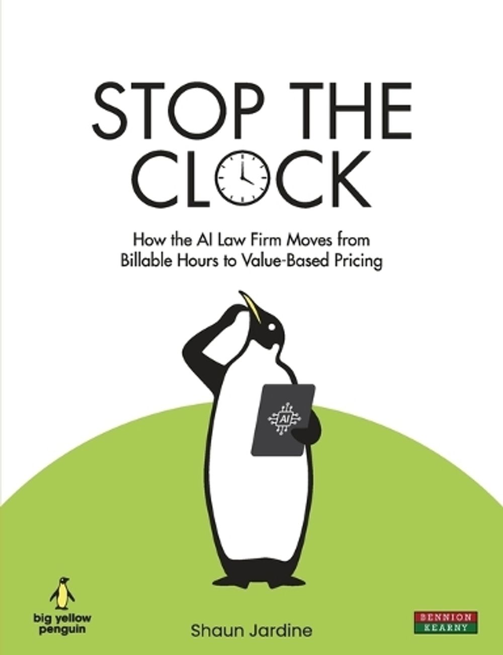 Stop The Clock by Shaun Jardine - ISBN: 9781915855503
