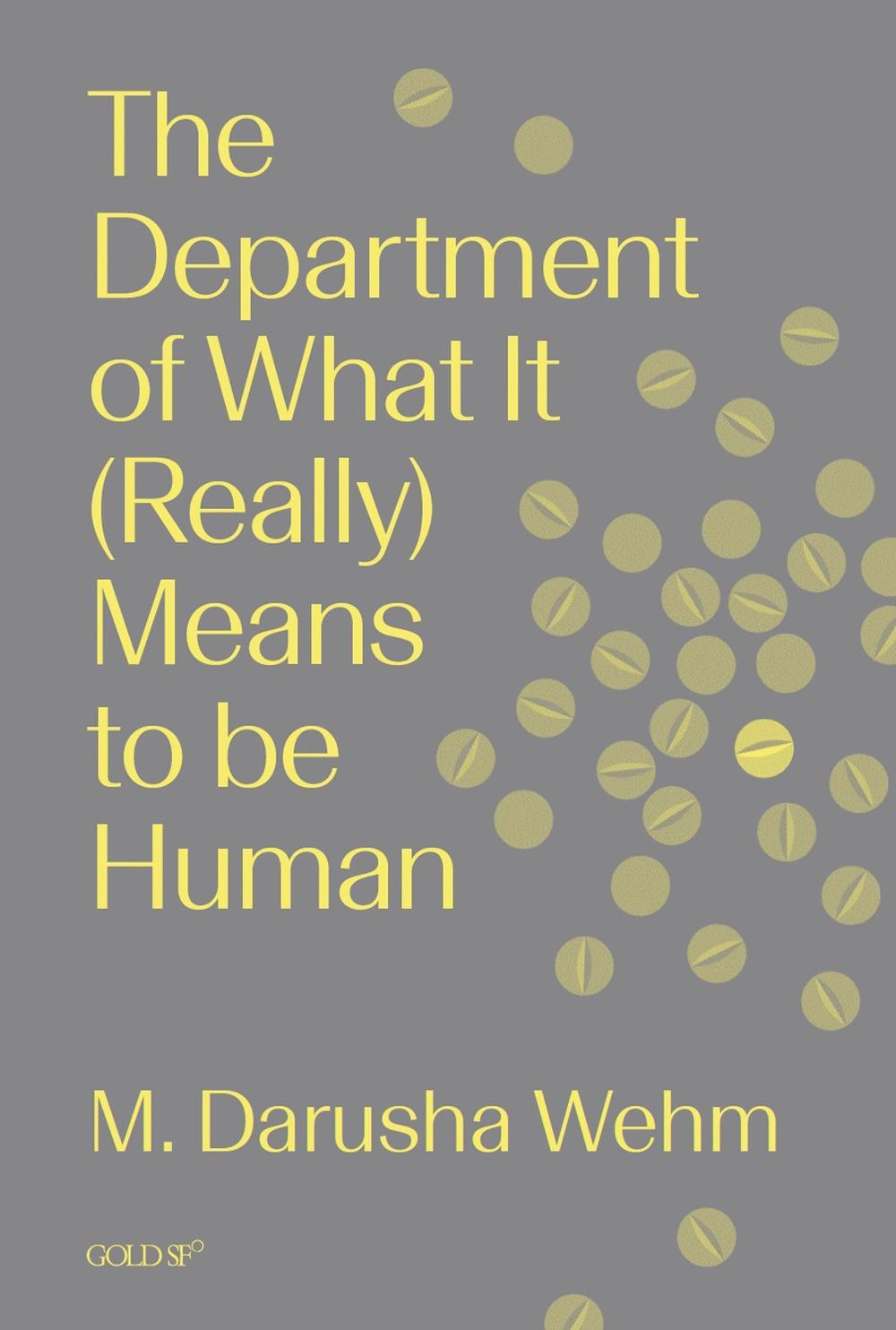 The Department of What It (Really) Means to Be Human, 9781915983466