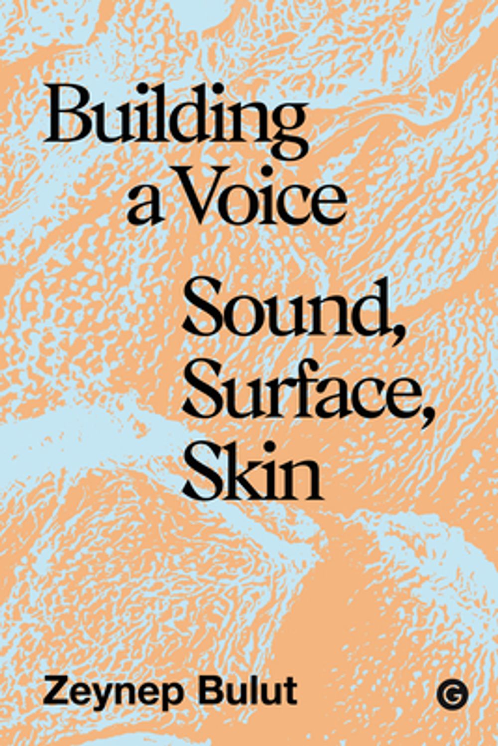 Building a Voice by Zeynep Bulut - ISBN: 9781915983848