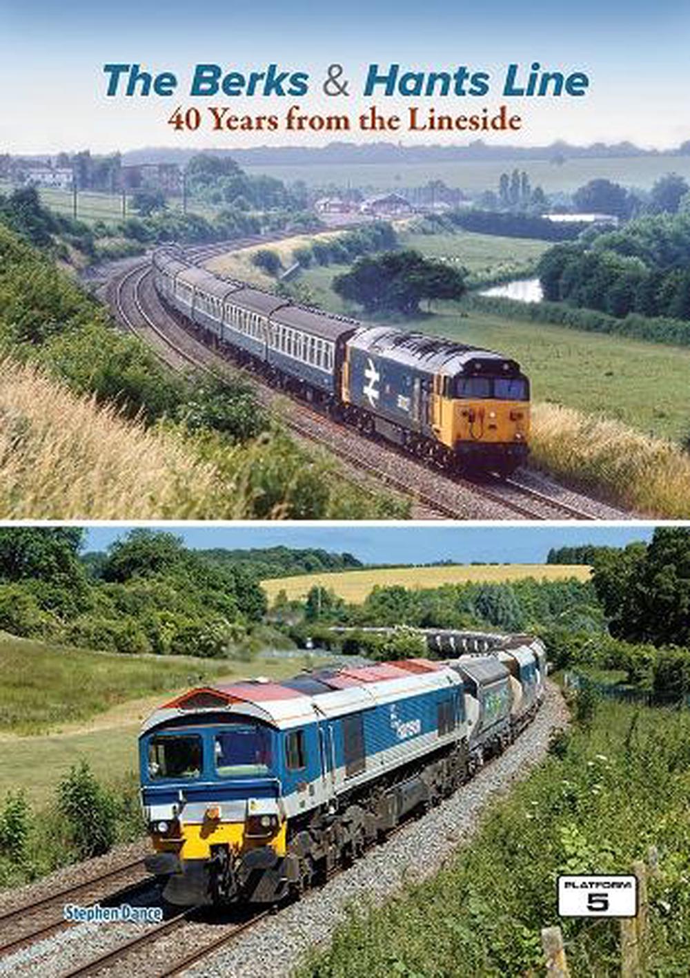 The Berks & Hants Line by Stephen Dance - ISBN: 9781915984173