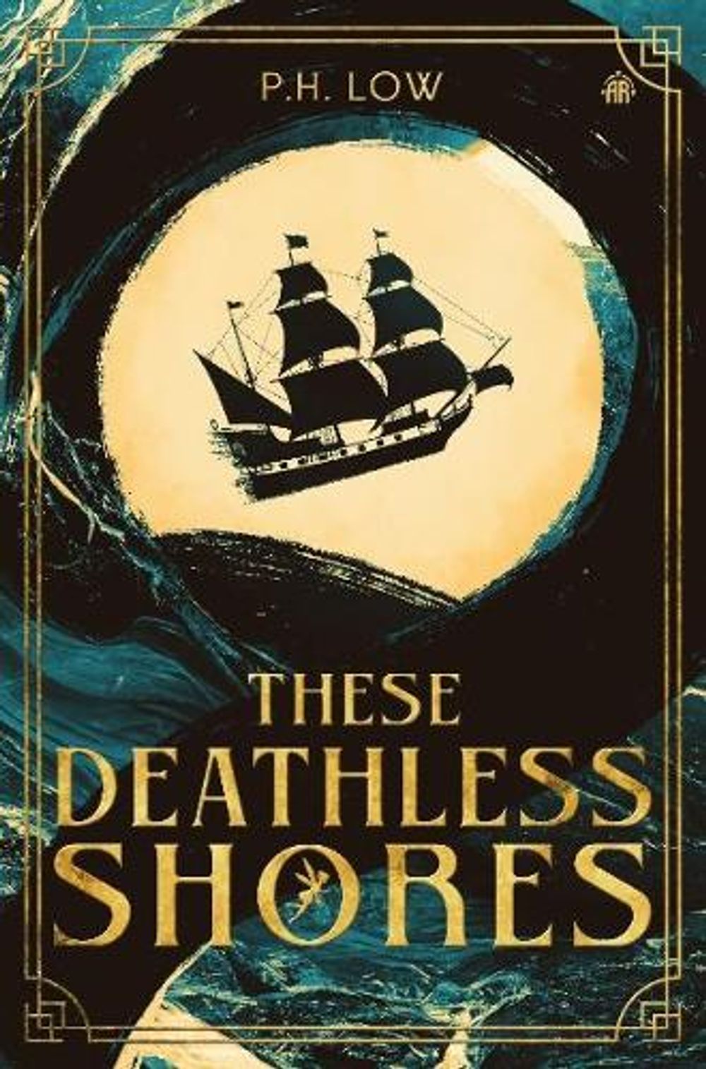 These Deathless Shores by P.H. Low - ISBN: 9781915998095