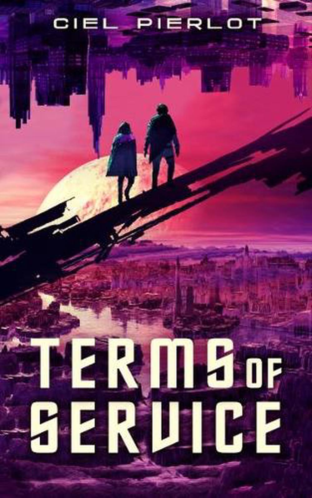 Terms of Service by Ciel Pierlot - ISBN: 9781915998309