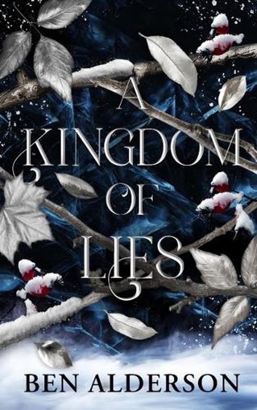 A Kingdom of Lies by Ben Alderson - ISBN: 9781915998699
