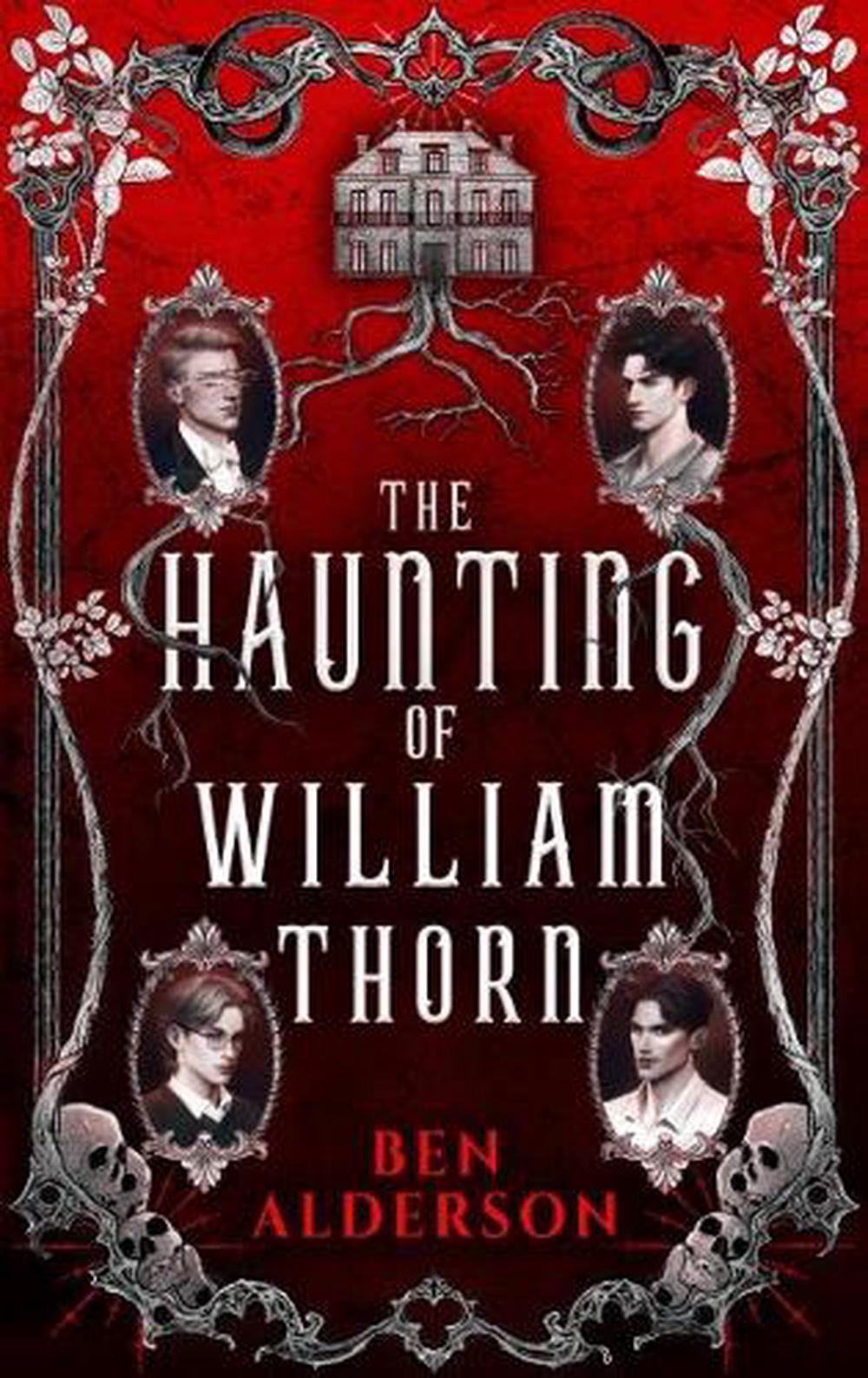 The Haunting of William Thorn by Ben Alderson - ISBN: 9781915998835