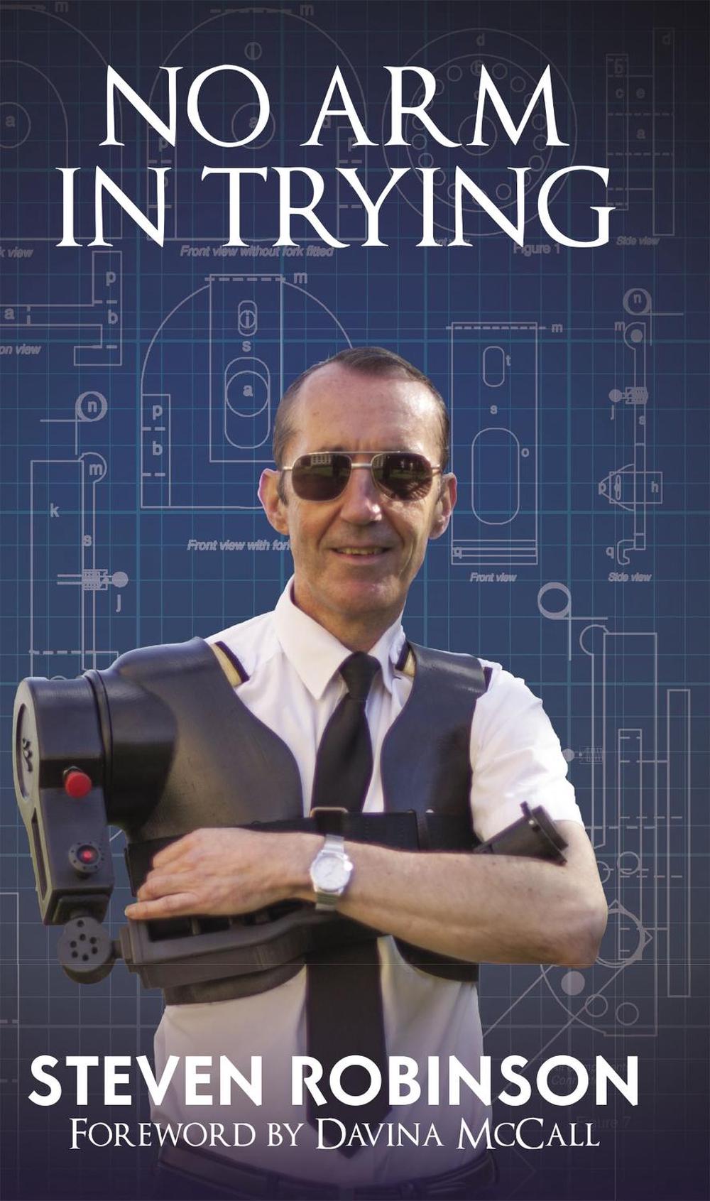 No Arm In Trying by Steven Robinson B.E.M - ISBN: 9781916064386