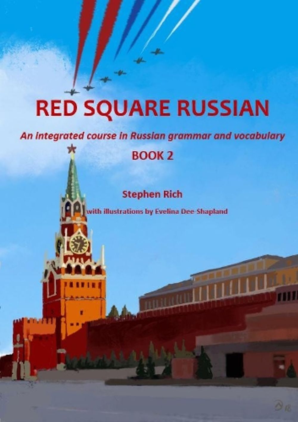 Red Square Russian Book 2 by Stephen Rich, Paperback, 9781916256811 ...