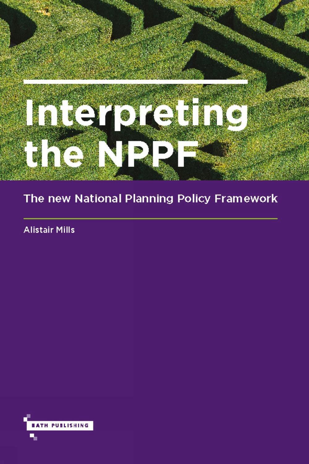 Interpreting the NPPF, 9781916431522