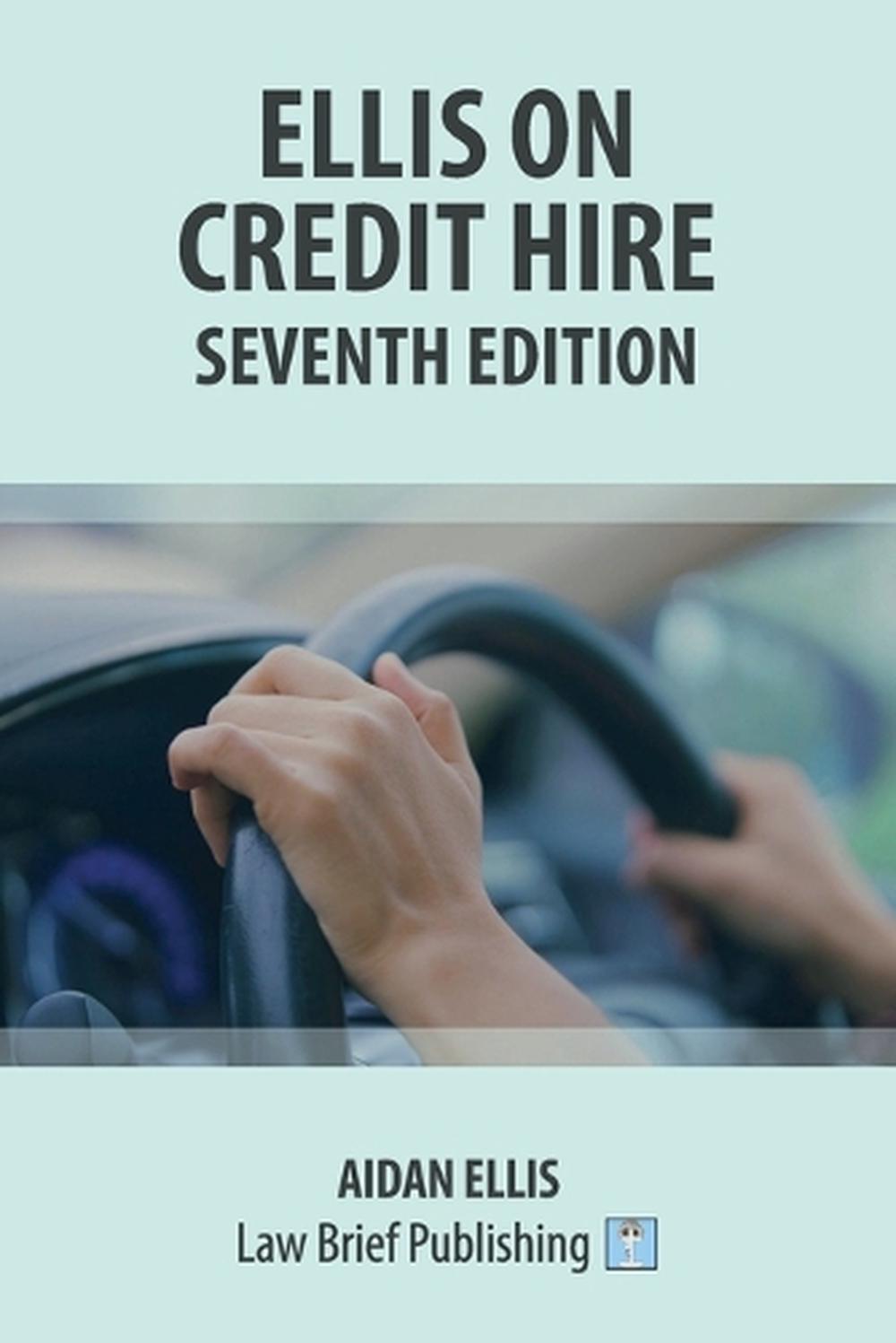 Ellis on Credit Hire - Seventh Edition, 9781916698543