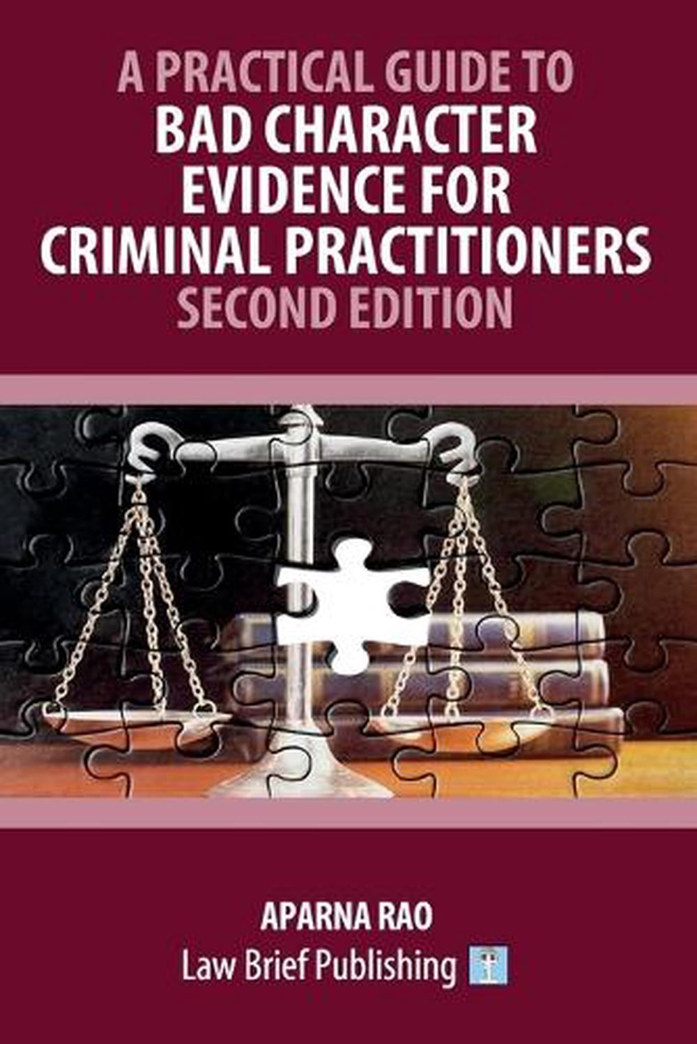 Bad Guide Examples A Practical Guide to Bad Character Evidence for Criminal Practitioners ...