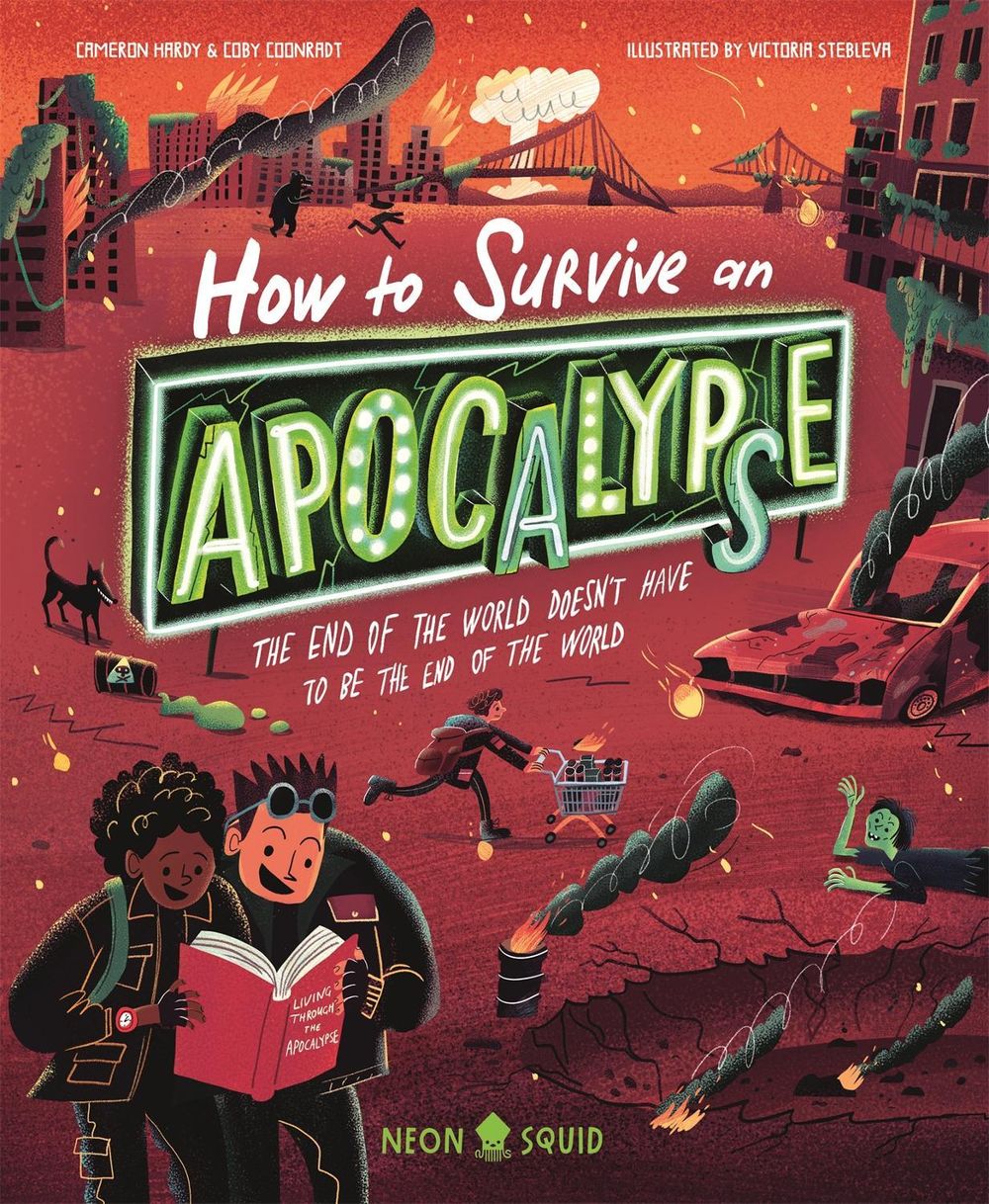 How to Survive an Apocalypse by Coby Coonradt - ISBN: 9781916745117