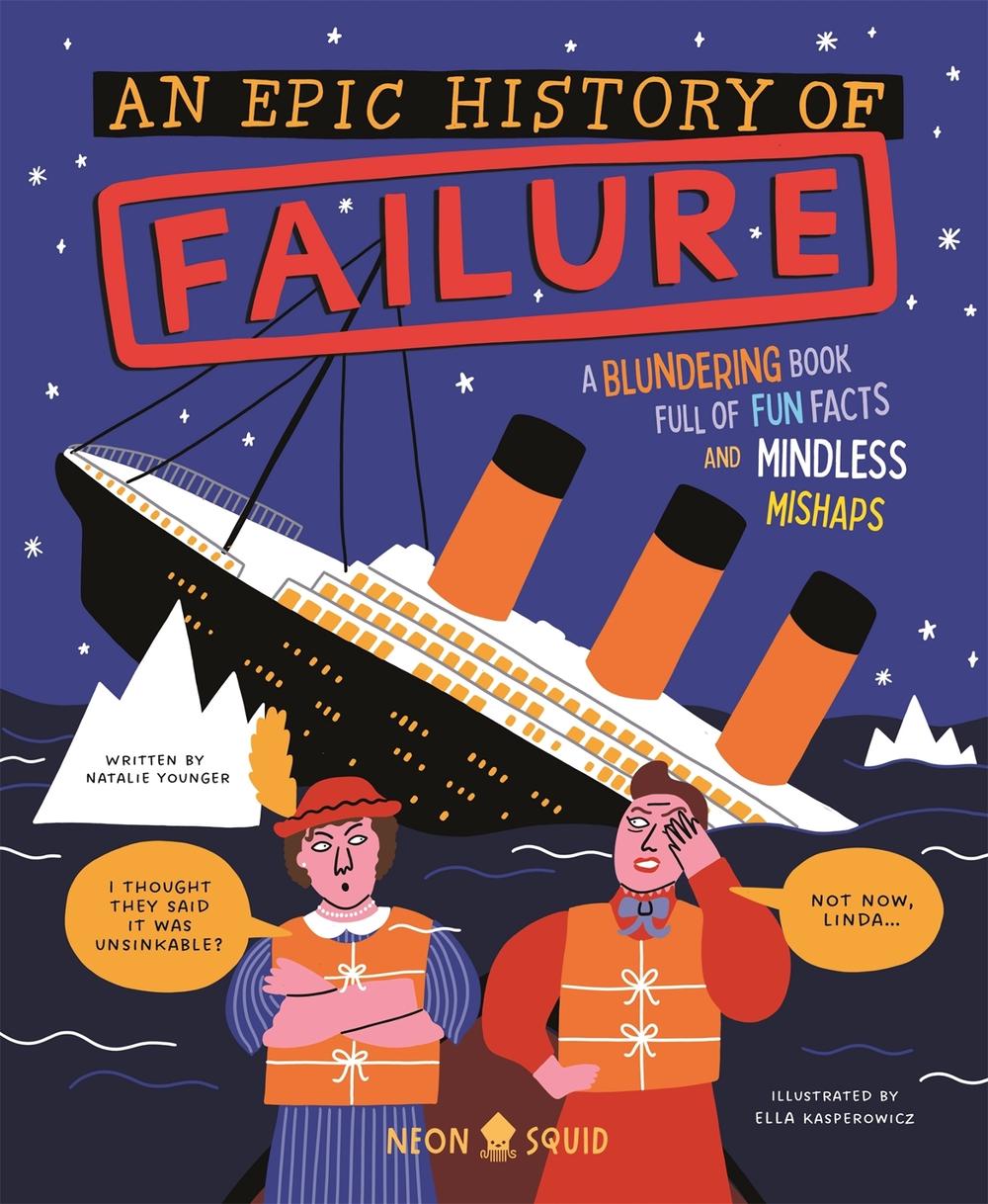 An Epic History of Failure, 9781916745124