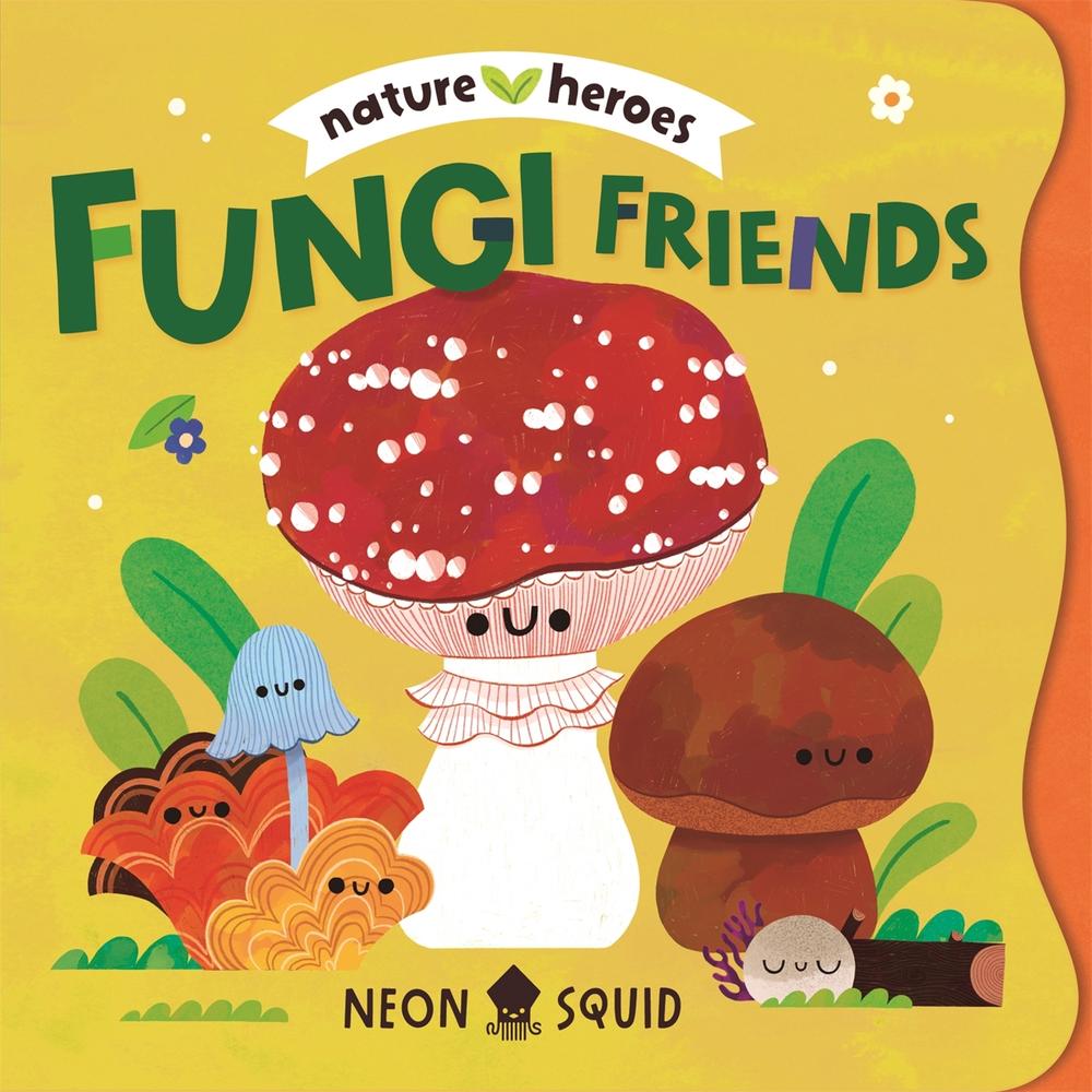 Fungi Friends by Moesha Kellaway - ISBN: 9781916745131