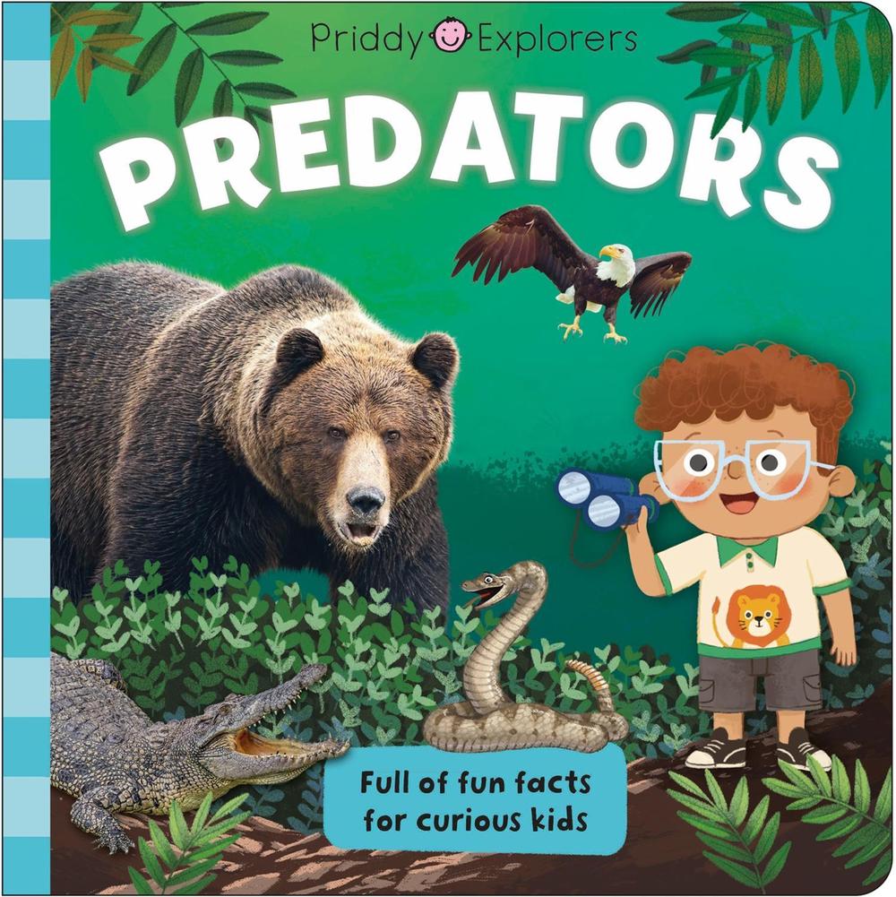 Priddy Explorers Predators by Priddy Books - ISBN: 9781916745506