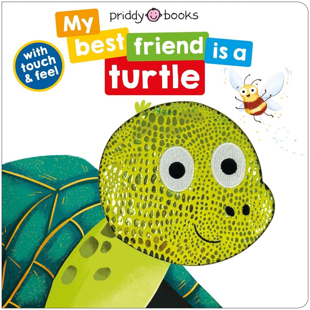 My Best Friend Is A Turtle by Roger Priddy - ISBN: 9781916745520